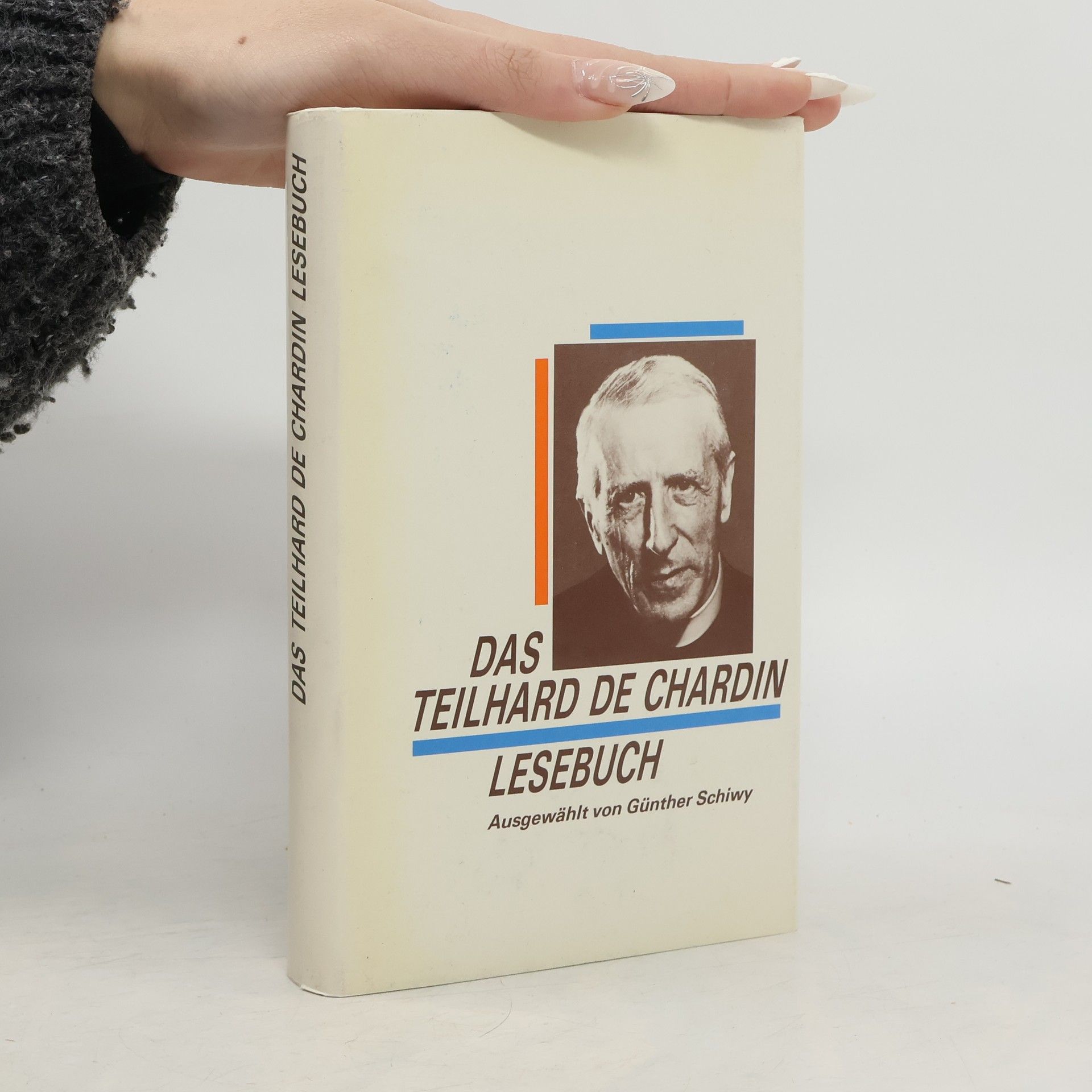 Das Teilhard de Chardin Lesebuch