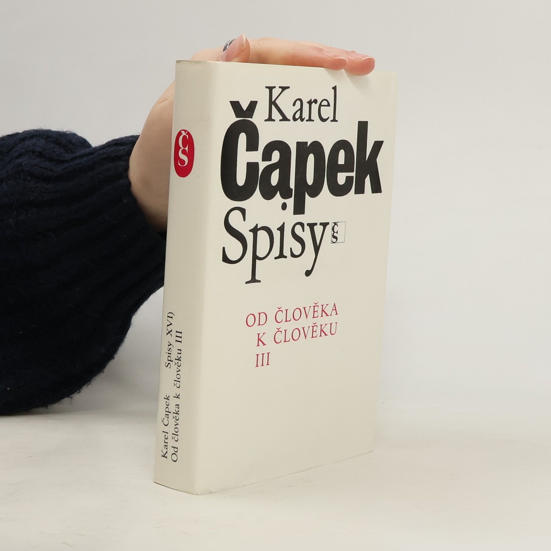 Karel Čapek Od člověka k člověku III