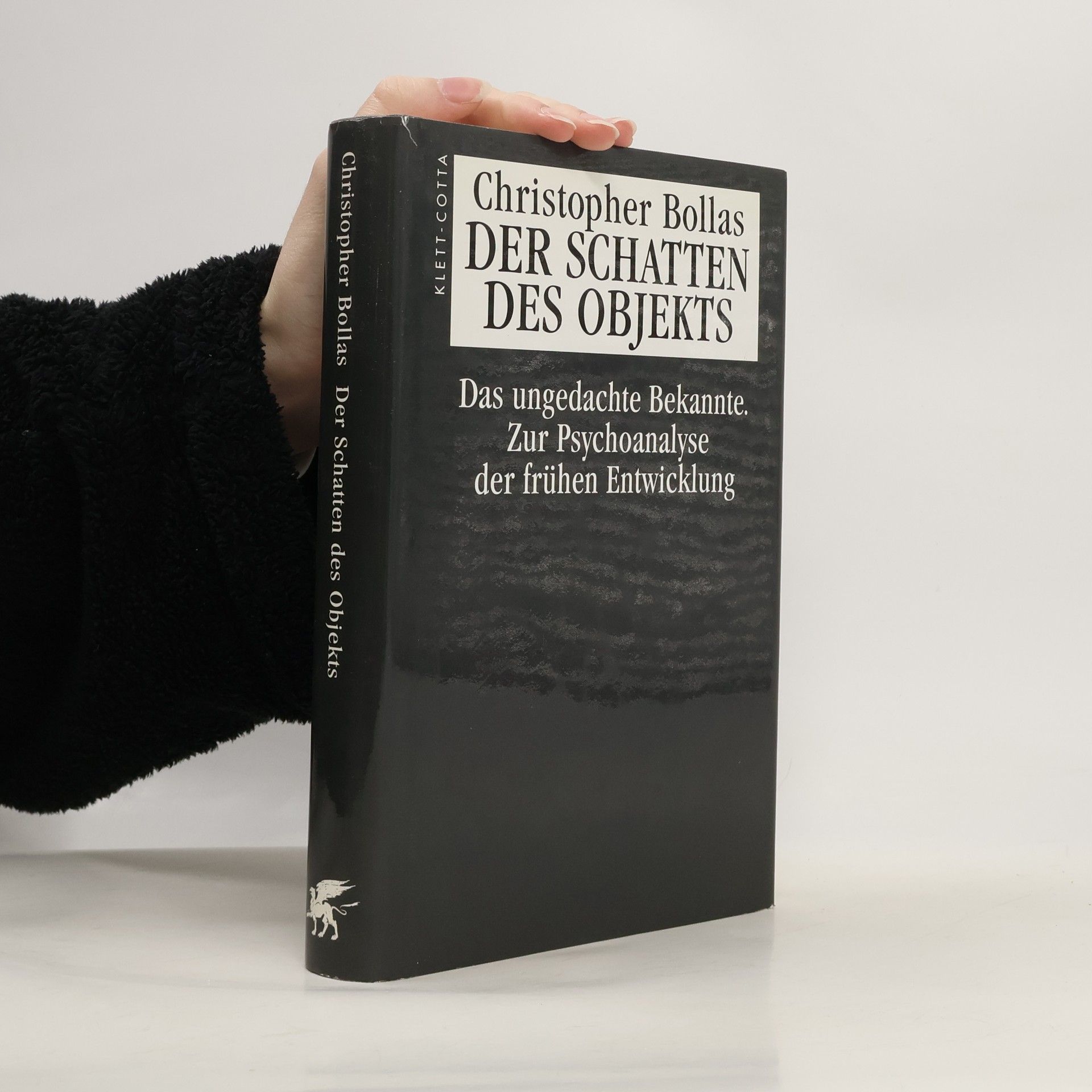 Christopher Bollas Der Schatten des Objekts