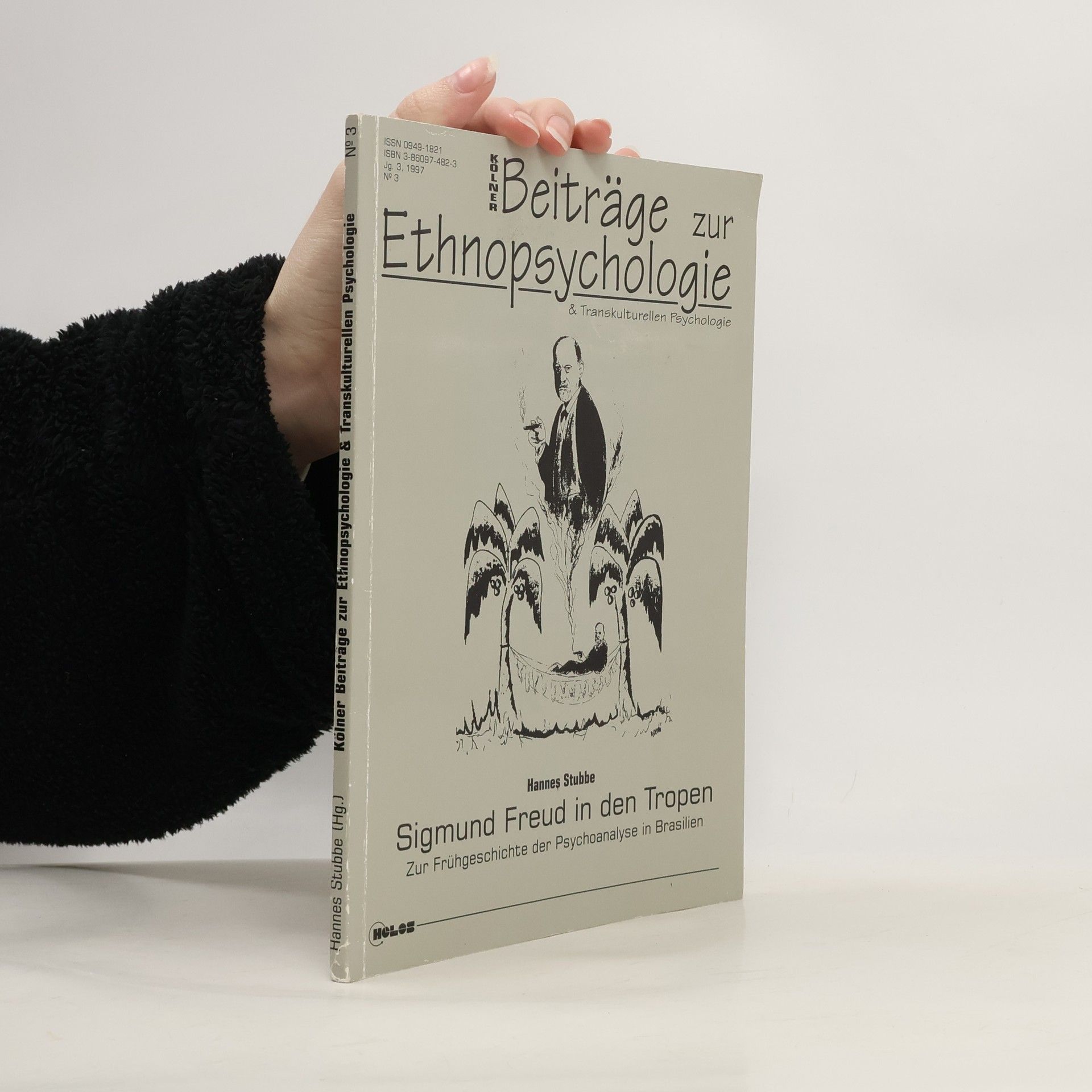 Hannes Stubbe Sigmund Freud in den Tropen