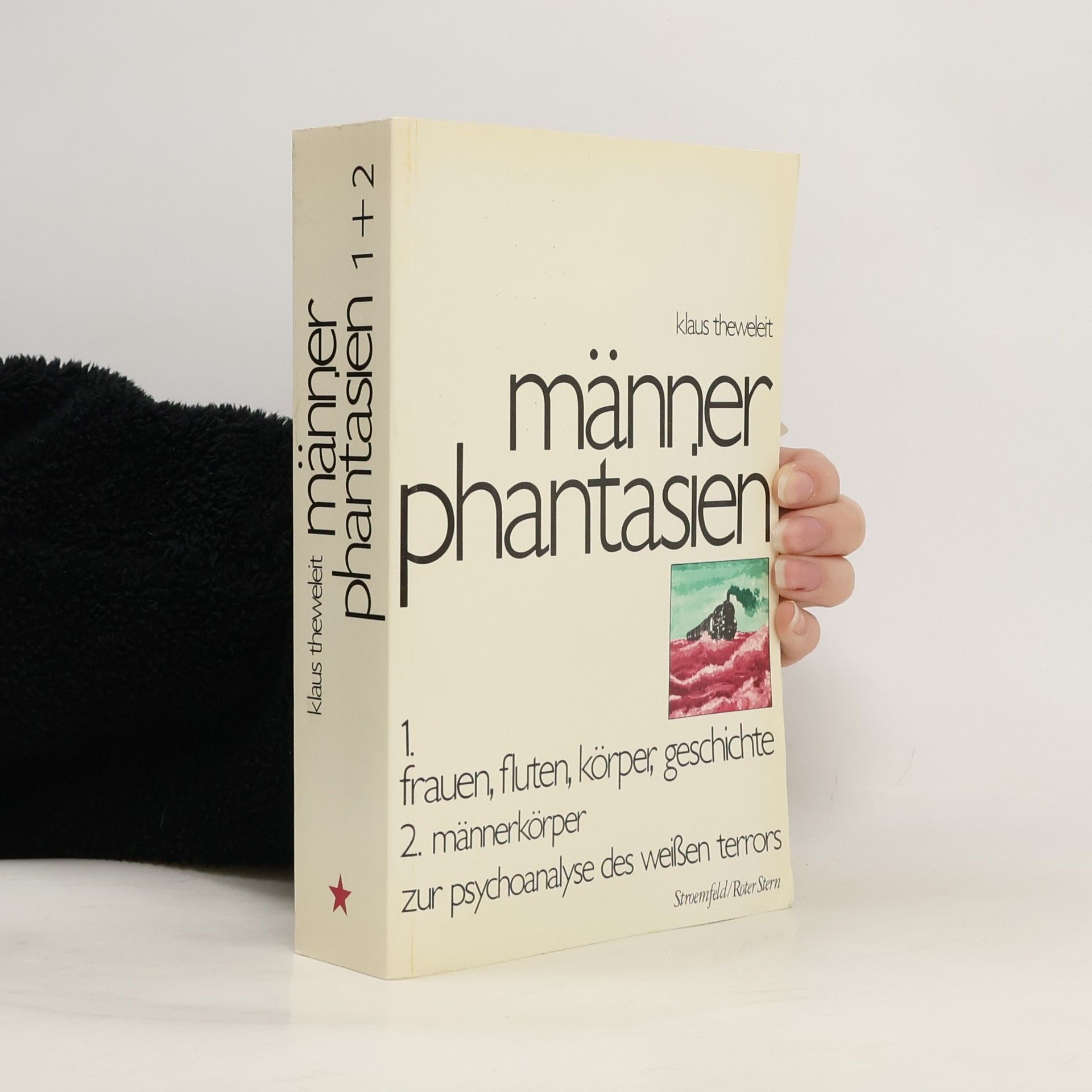 Klaus Theweleit Männerphantasien 1+2