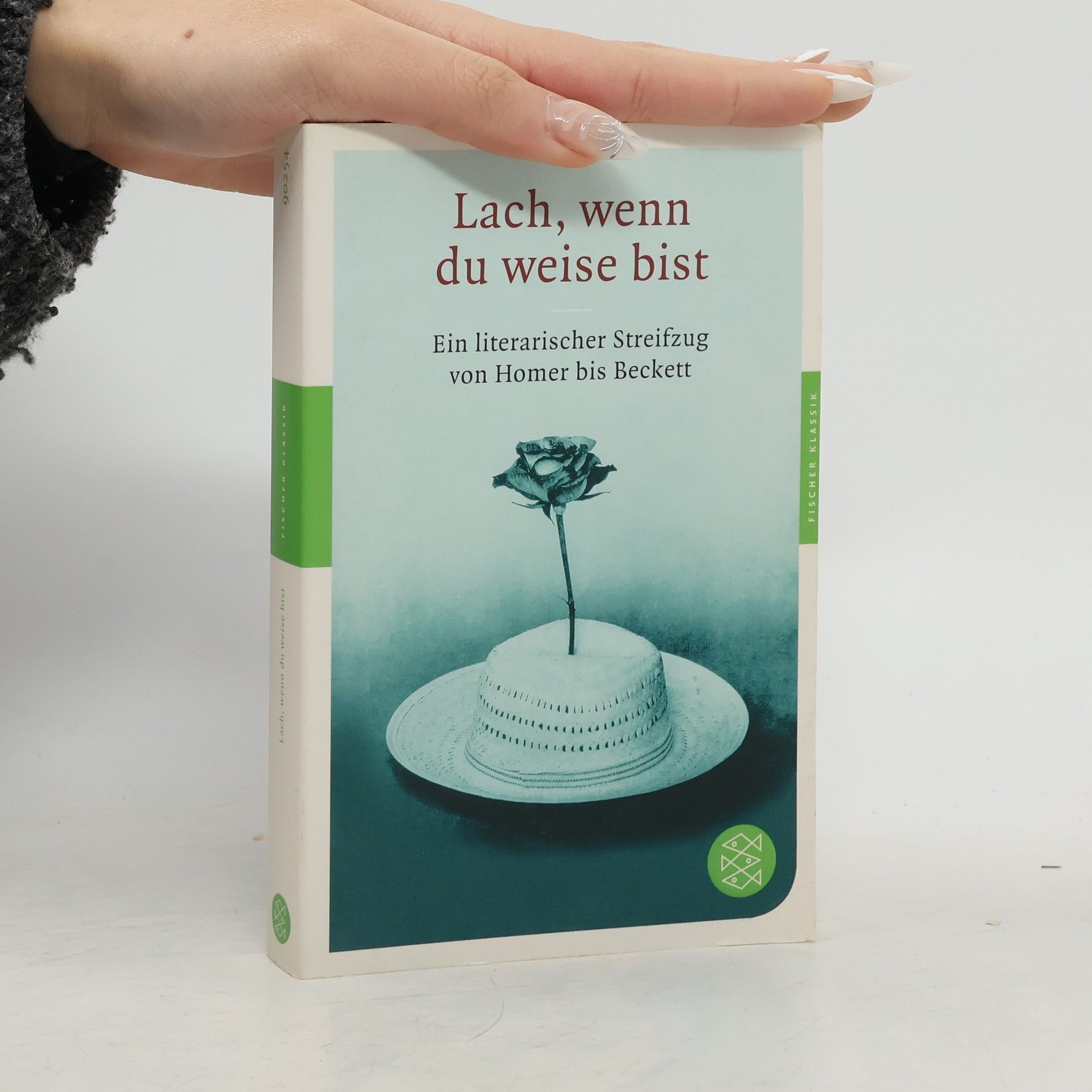 Lach, wenn du weise bist