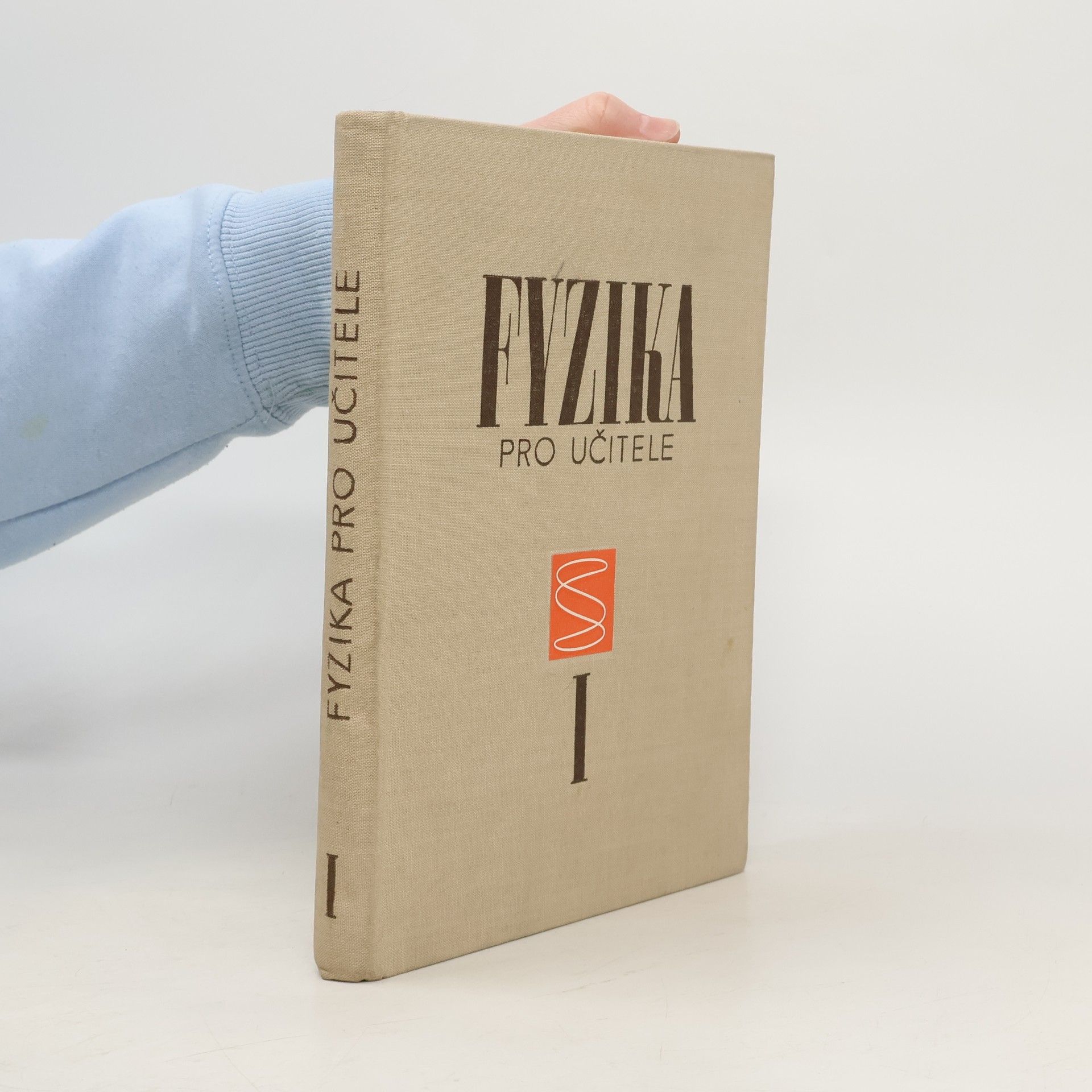 Kolektív autorov Fyzika pro učitele 1. díl