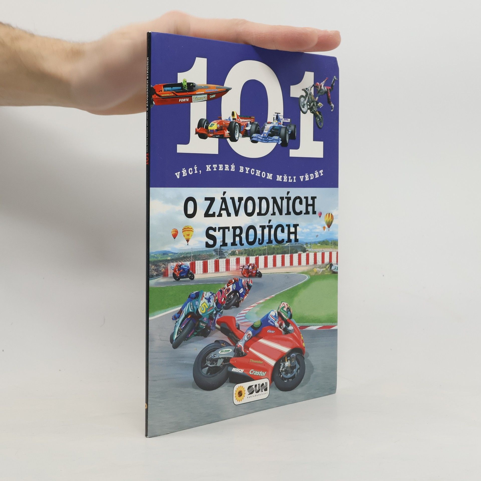 101 věcí, které bychom měli vědět o závodních strojích