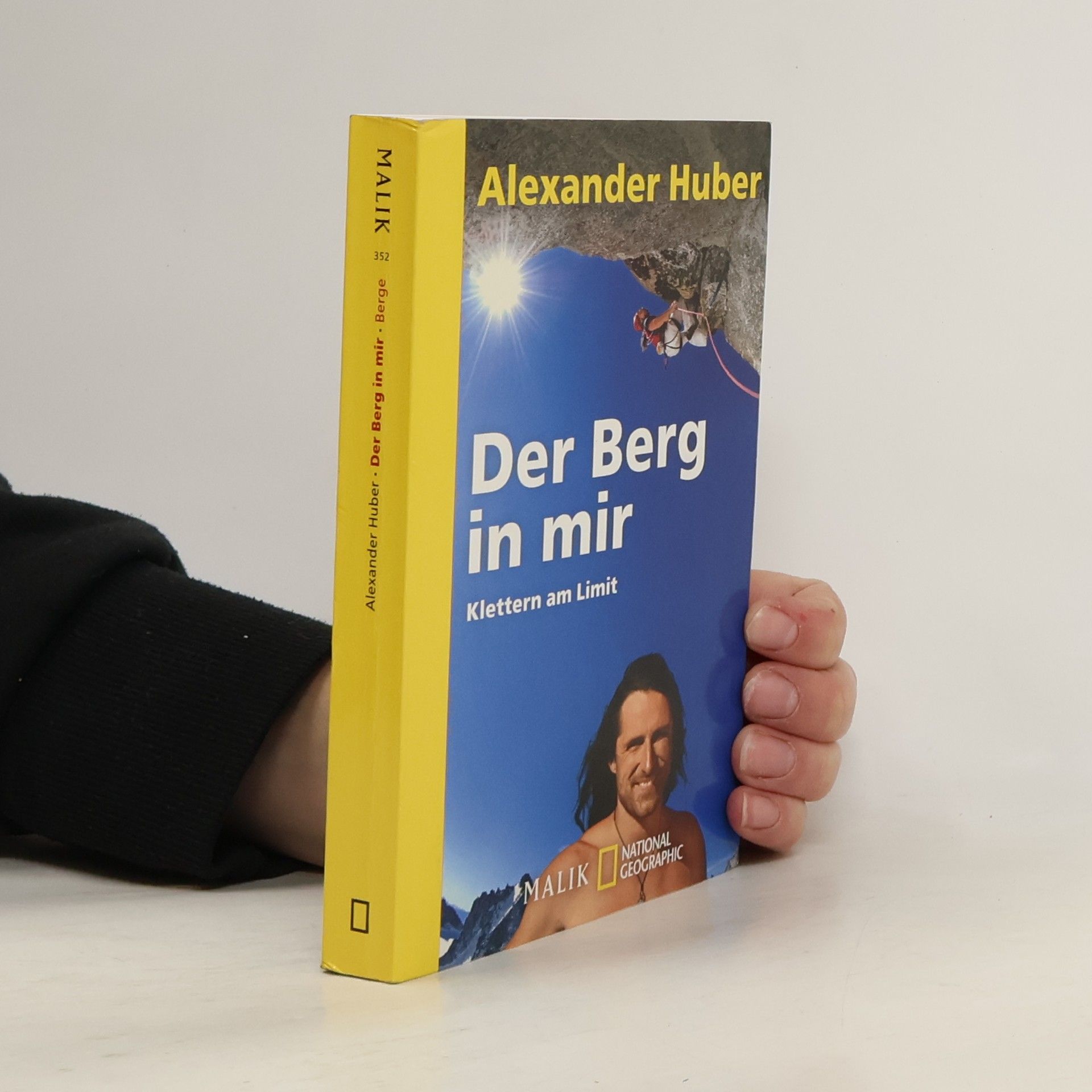 Alexander Huber Der Berg in mir