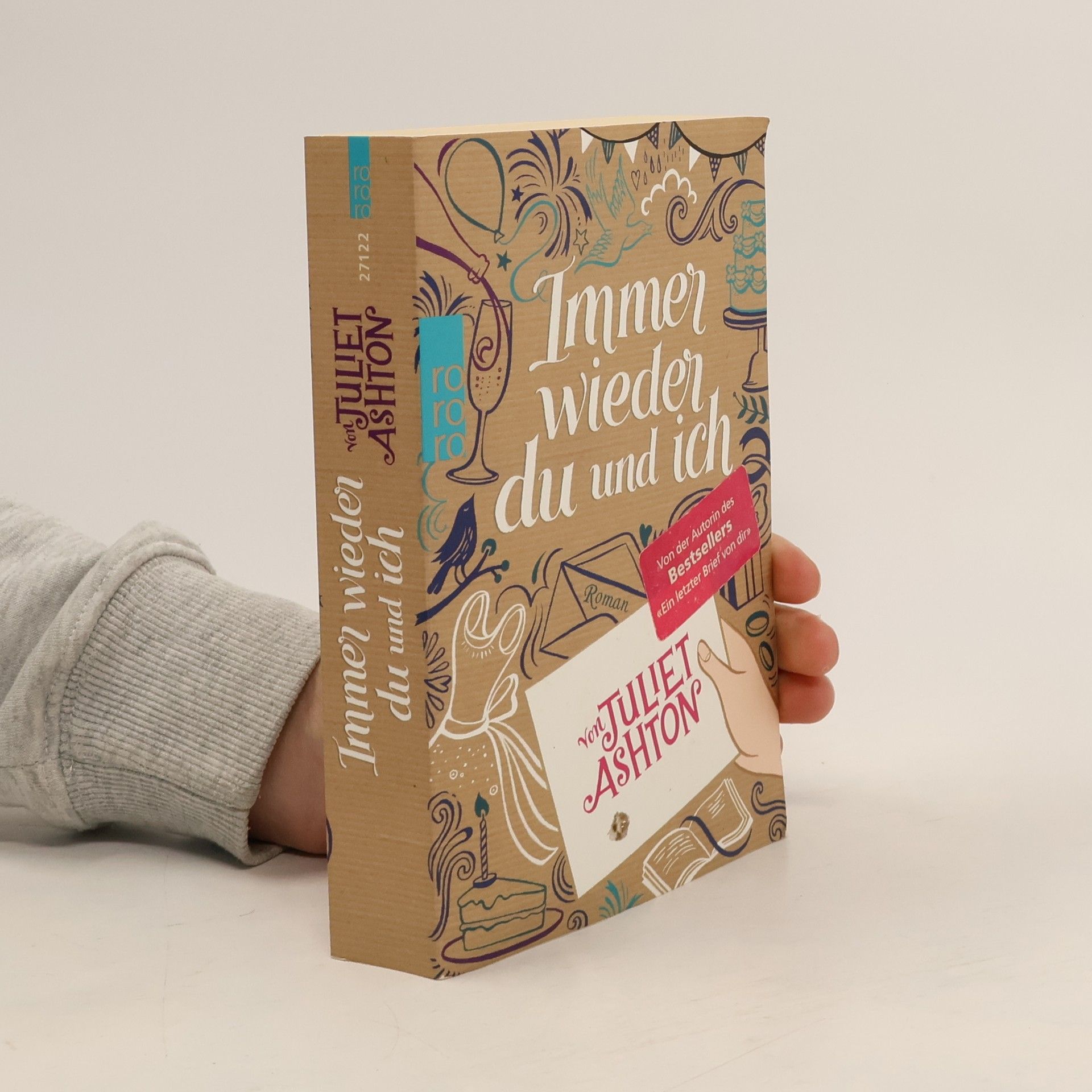 Juliet Ashton Immer wieder du und ich