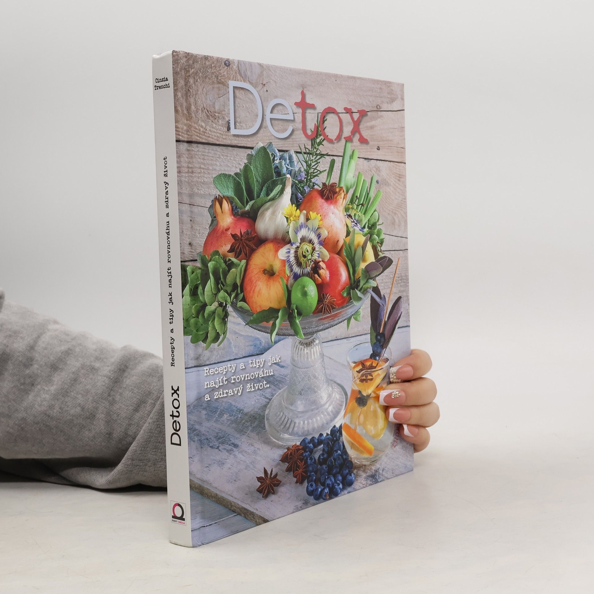 Detox. Recepty a tipy, jak najít rovnováhu a zdravý život