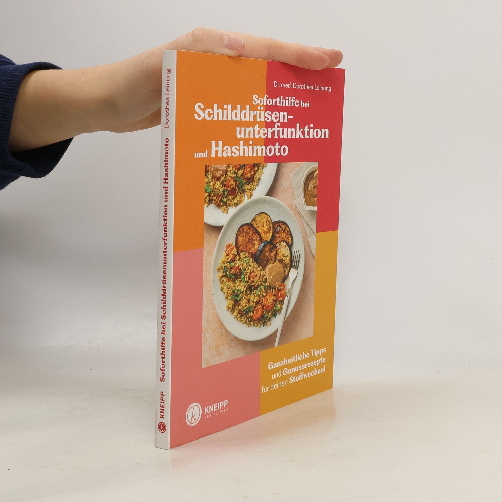 Dr. med. Dorothea Leinung Soforthilfe bei Schilddrüsenunterfunktion und Hashimoto