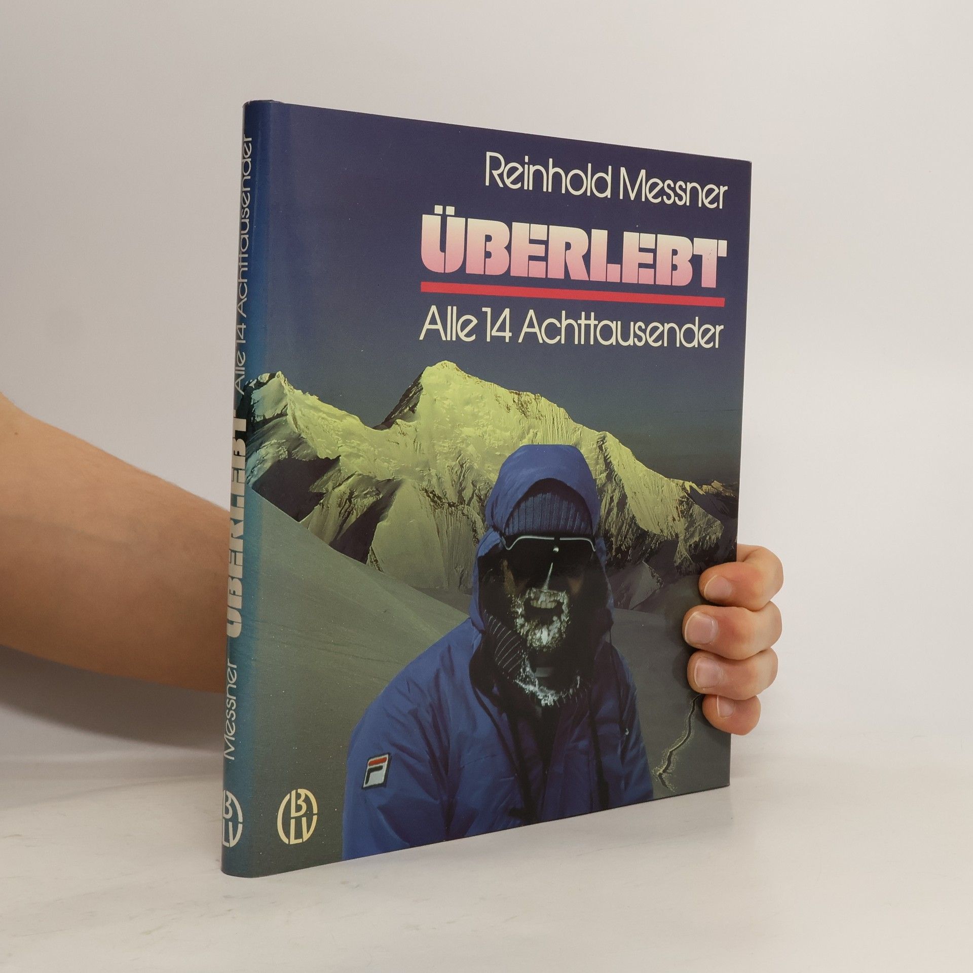 Reinhold Messner Überlebt. Alle 14 Achttausender