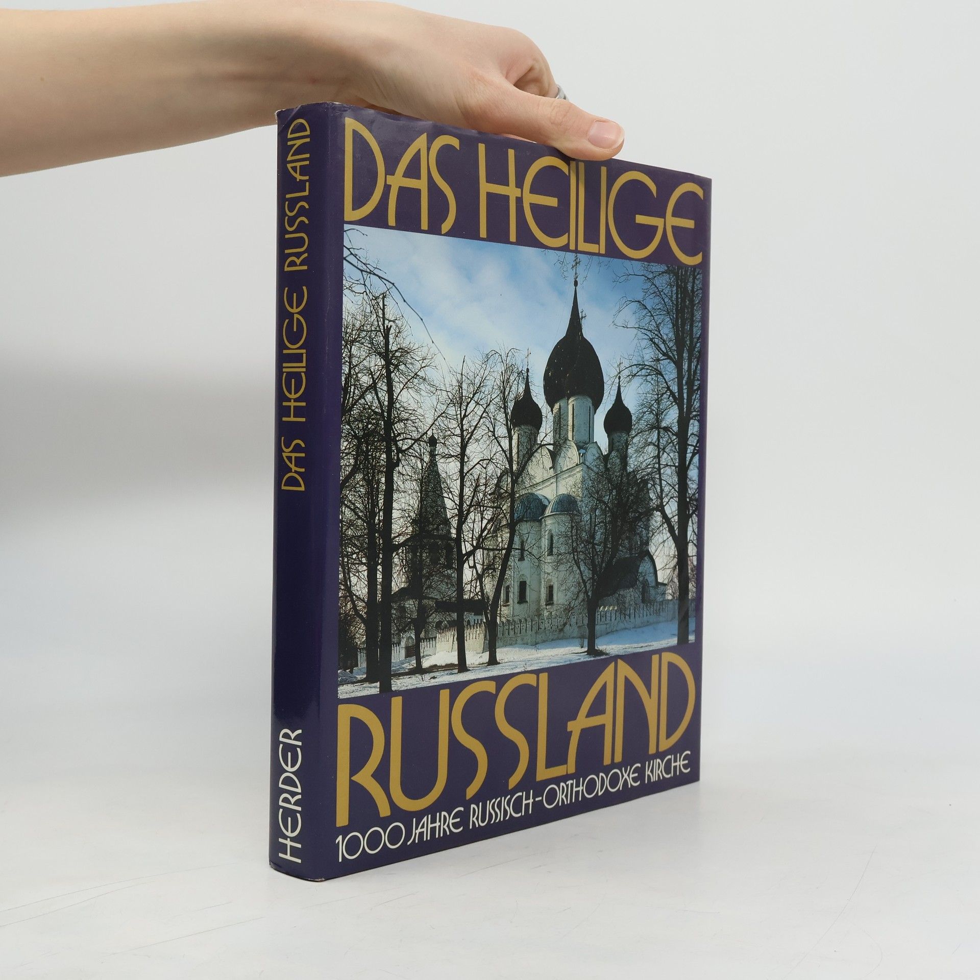 Klaus Gamber Das heilige Russland: 1000 Jahre russisch-orthodoxe Kirche