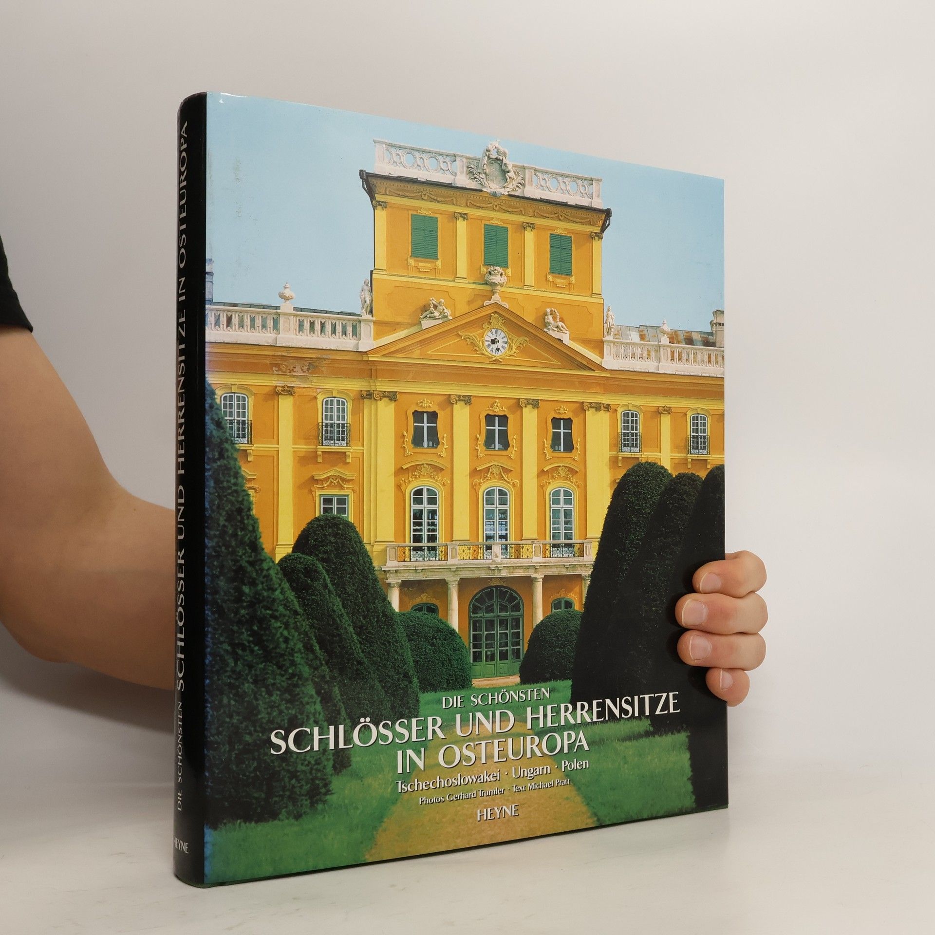 Michael Pratt Die schönsten Schlösser und Herrensitze in Osteuropa