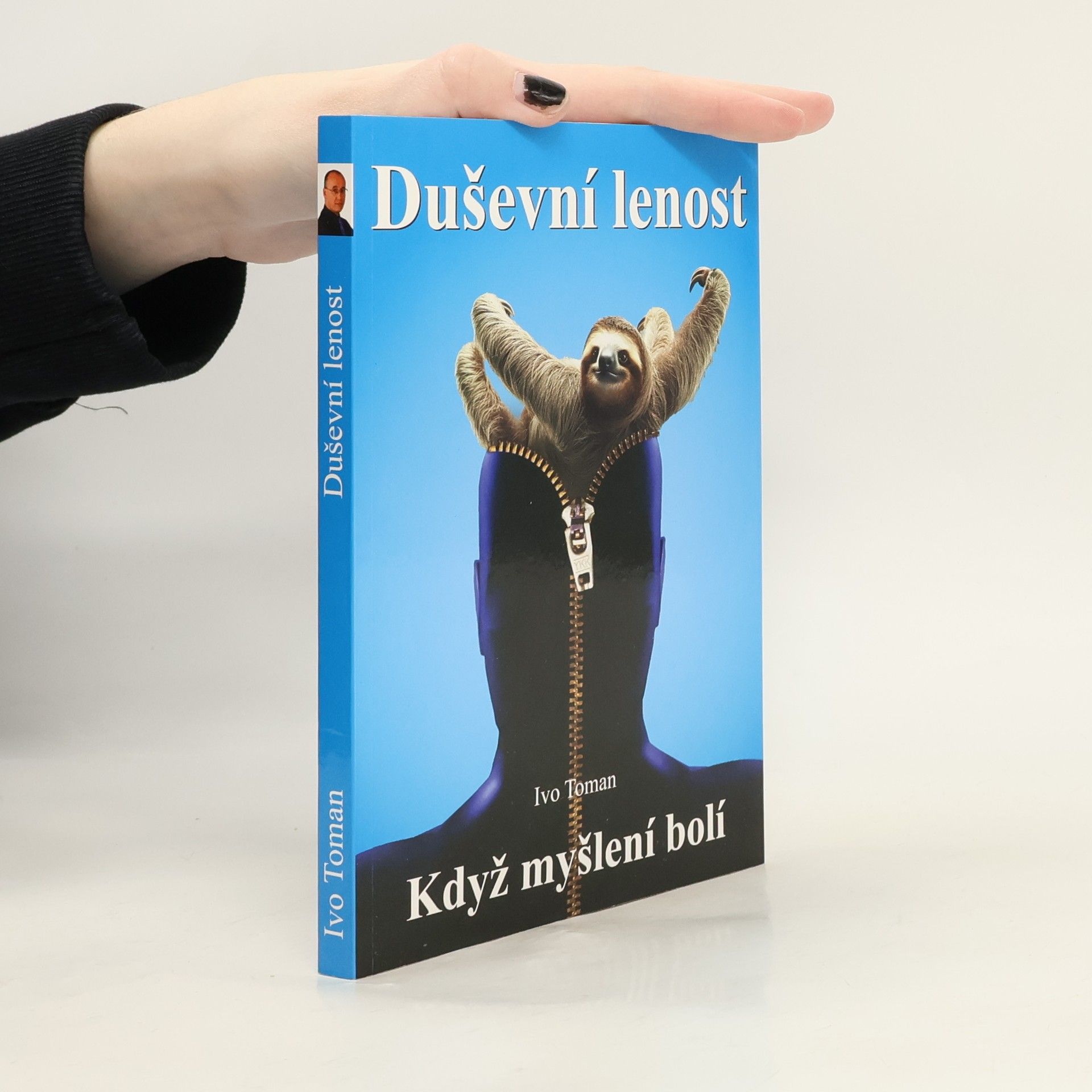 Duševní lenost : když myšlení bolí