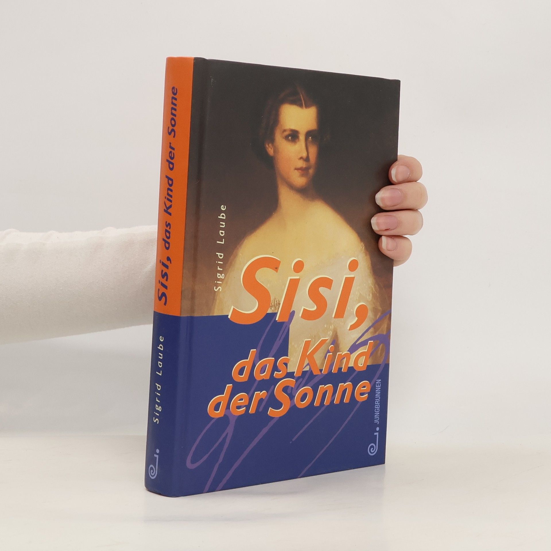 Sisi, das Kind der Sonne