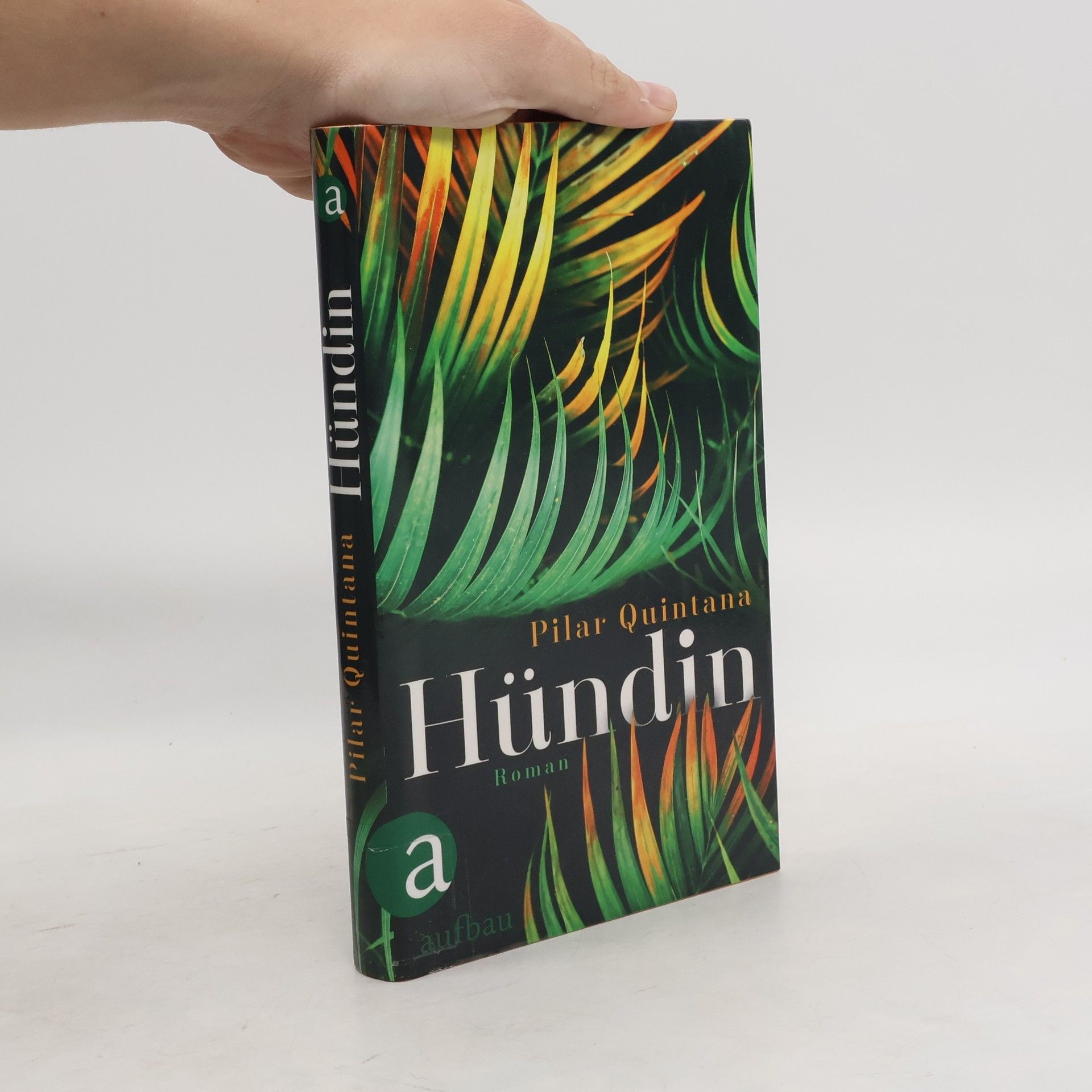 Pilar Quintana Hündin