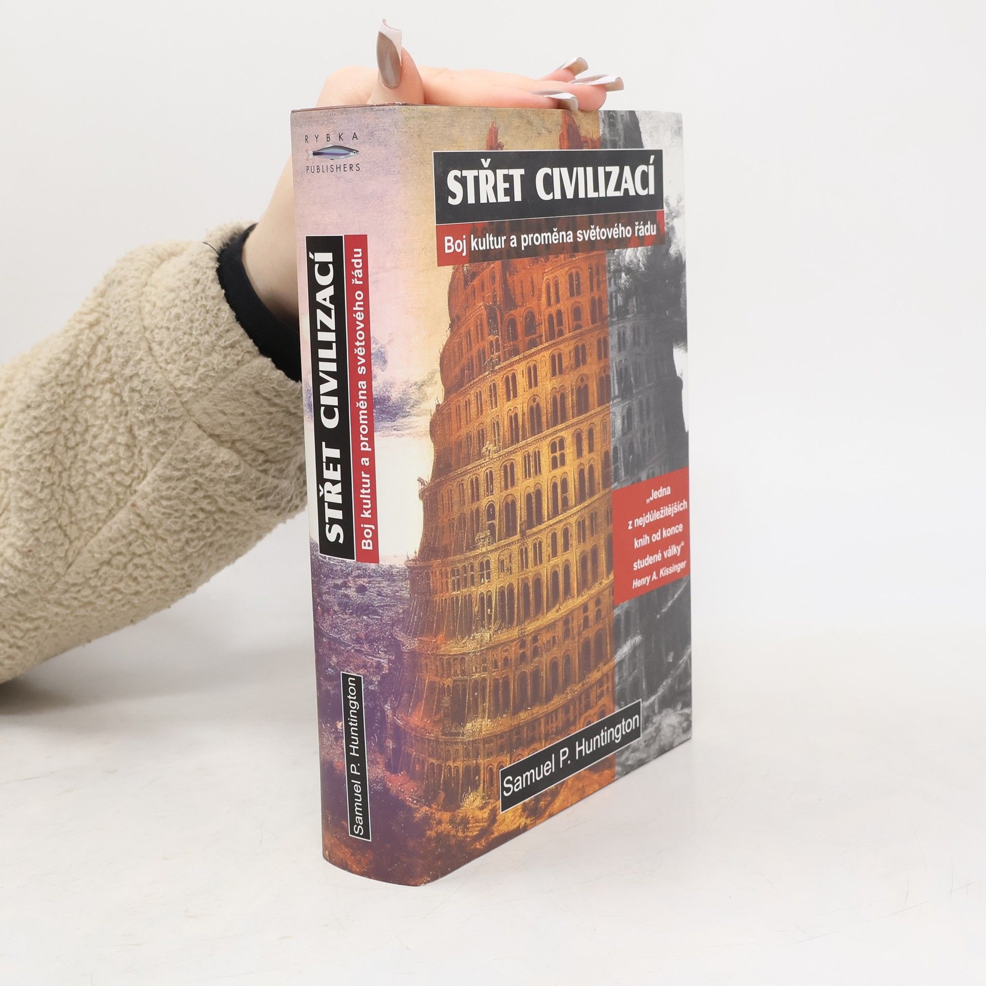 Samuel Phillips Huntington Střet civilizací