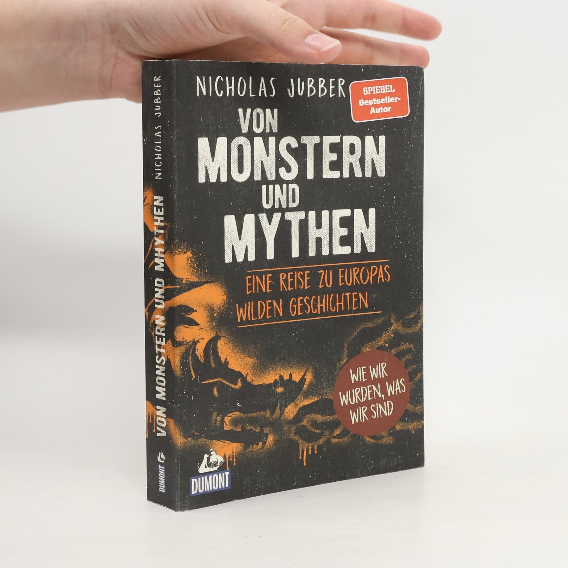 Nicholas Jubber Von Monstern und Mythen. Eine Reise zu Europas wilden Geschichten