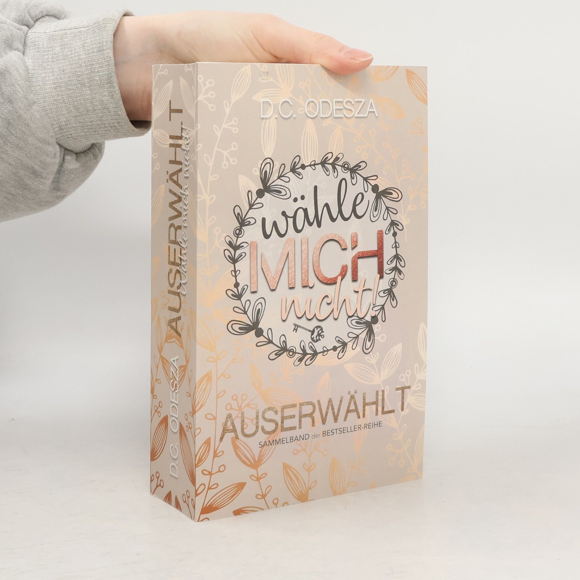 D. C. Odesza Wähle mich nicht!