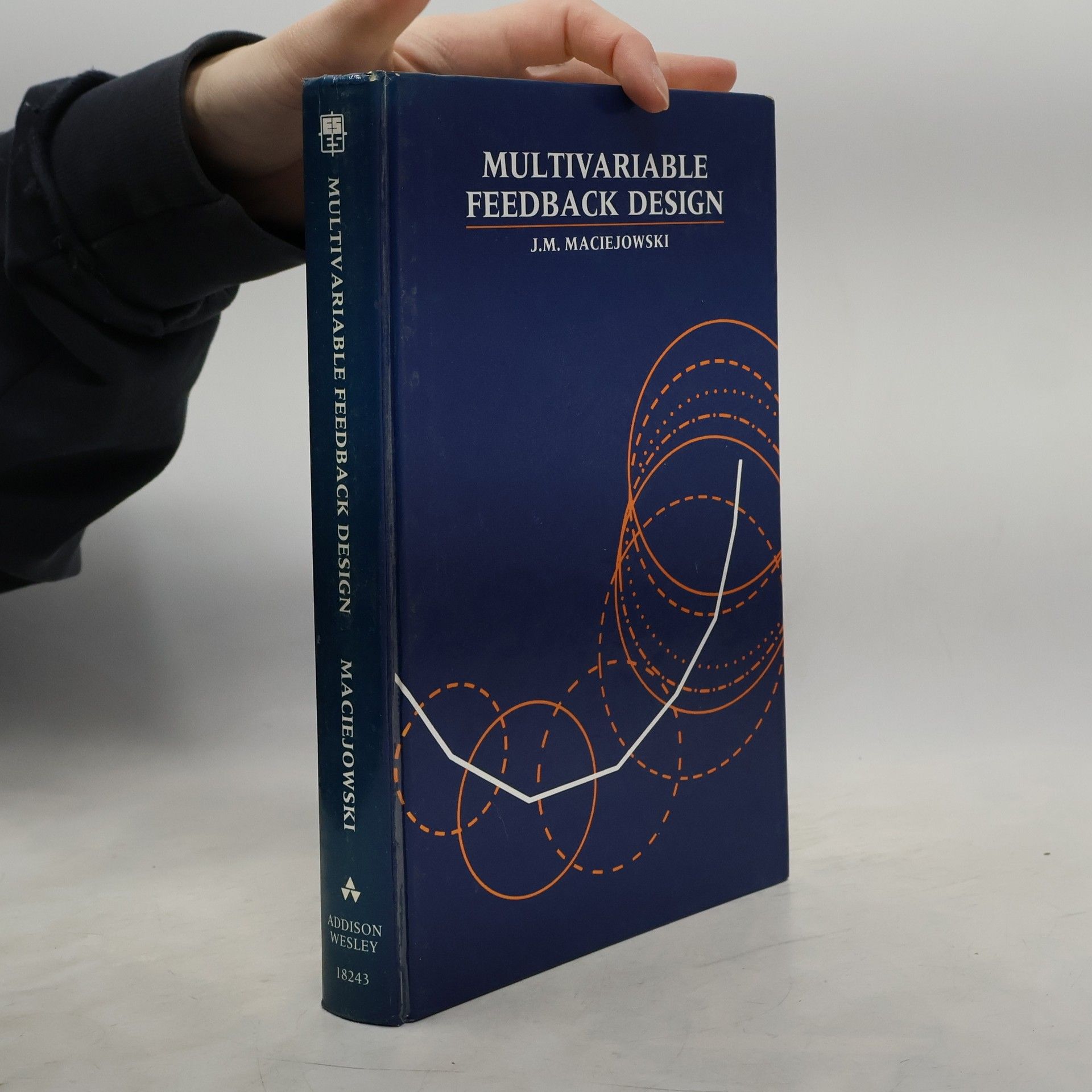 Jan Marian Maciejowski Electronic Systems Engineering Series: Multivariable Feedback Design