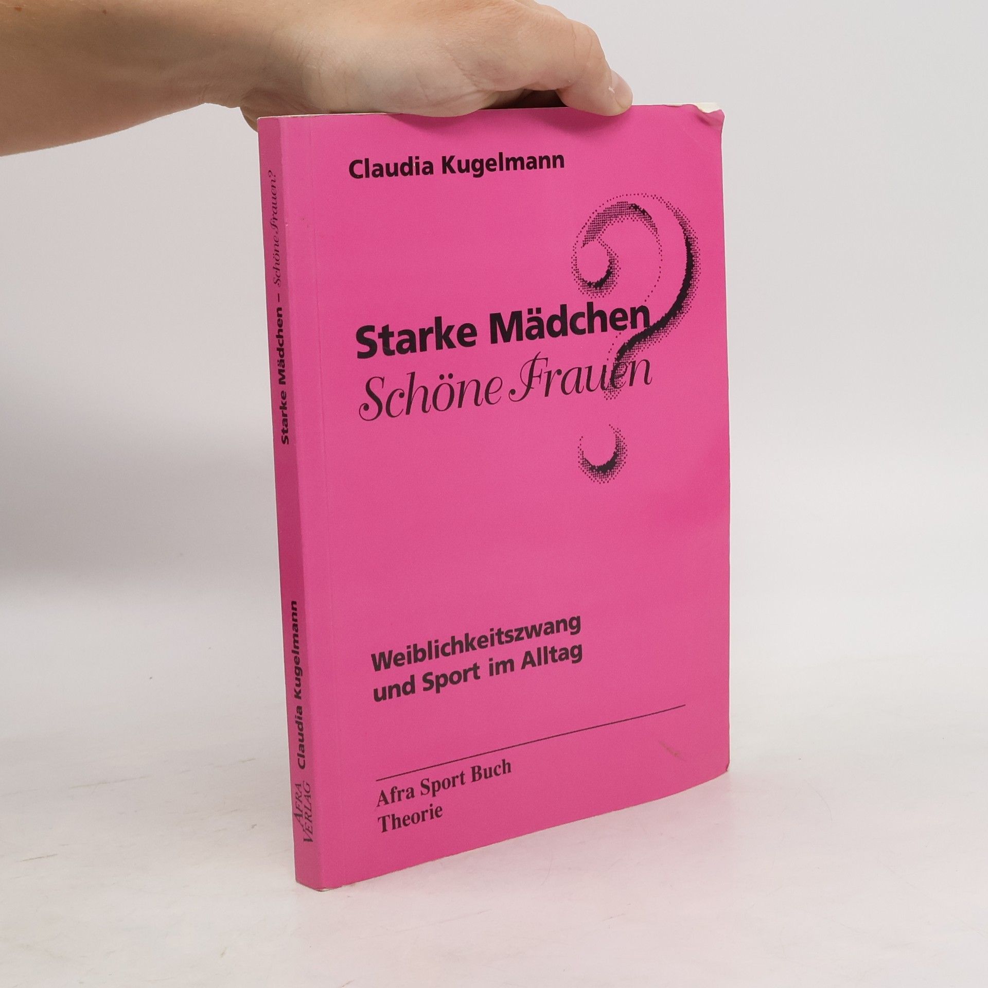 Starke Mädchen - schöne Frauen?