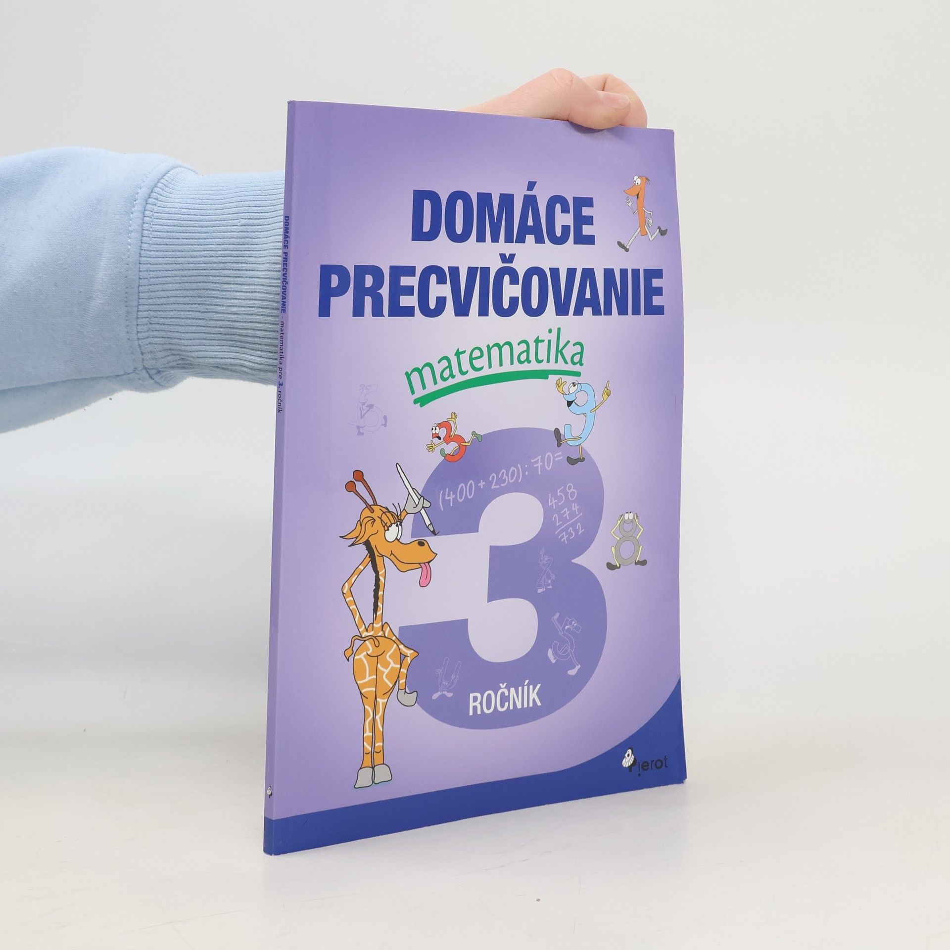 Peter S. Milan Domáce precvičovanie matematika 3.ročník