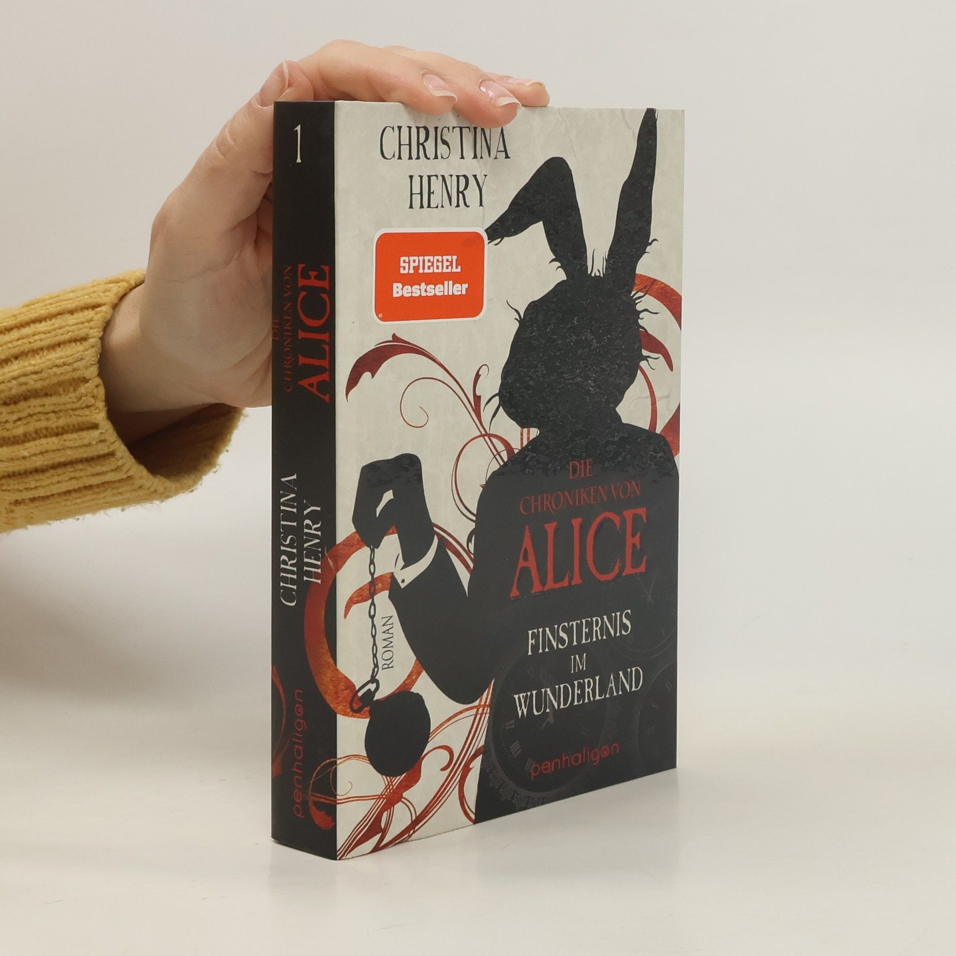 Christina Henry Die Chroniken von Alice. Finsternis im Wunderland