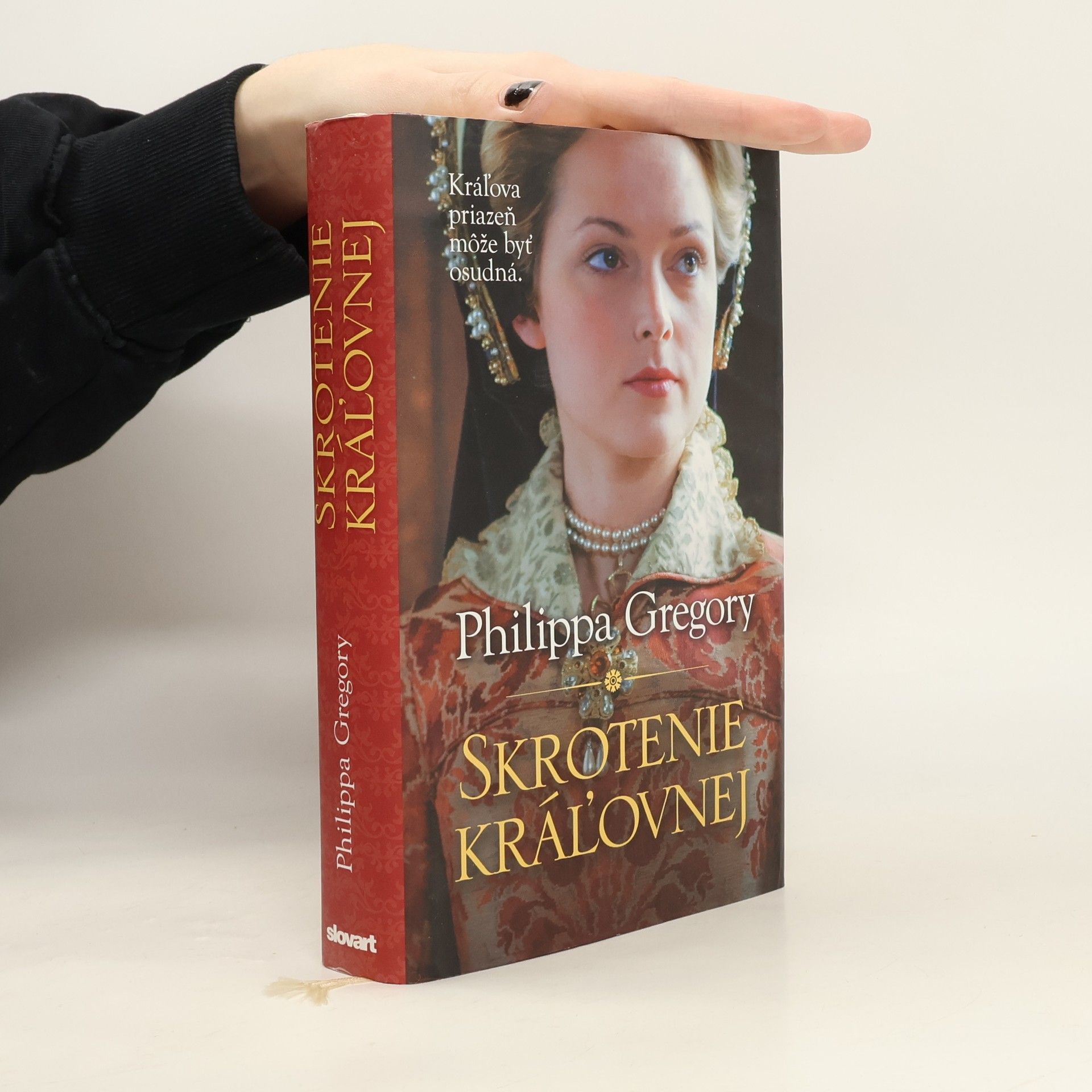 Philippa Gregory Skrotenie kráľovnej