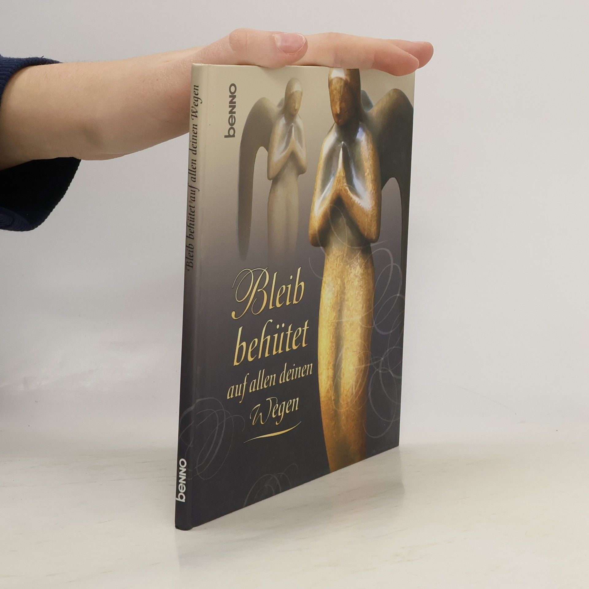 Volker Bauch Bleib behütet auf allen deinen Wegen