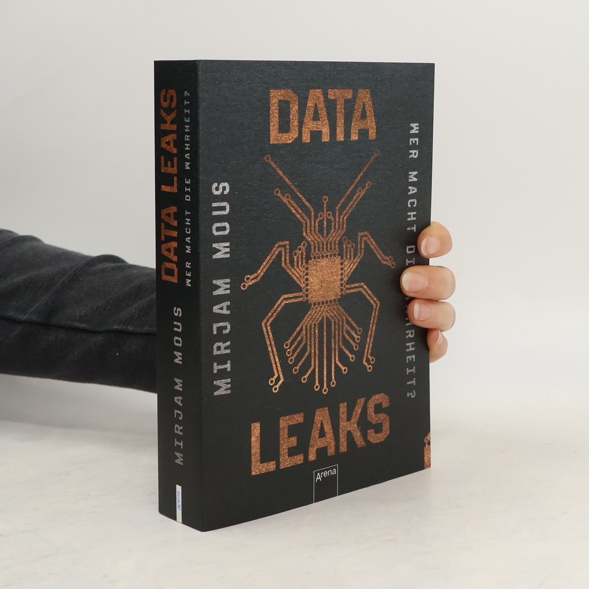 Mirjam Mous Data Leaks. Wer macht die Wahrheit?