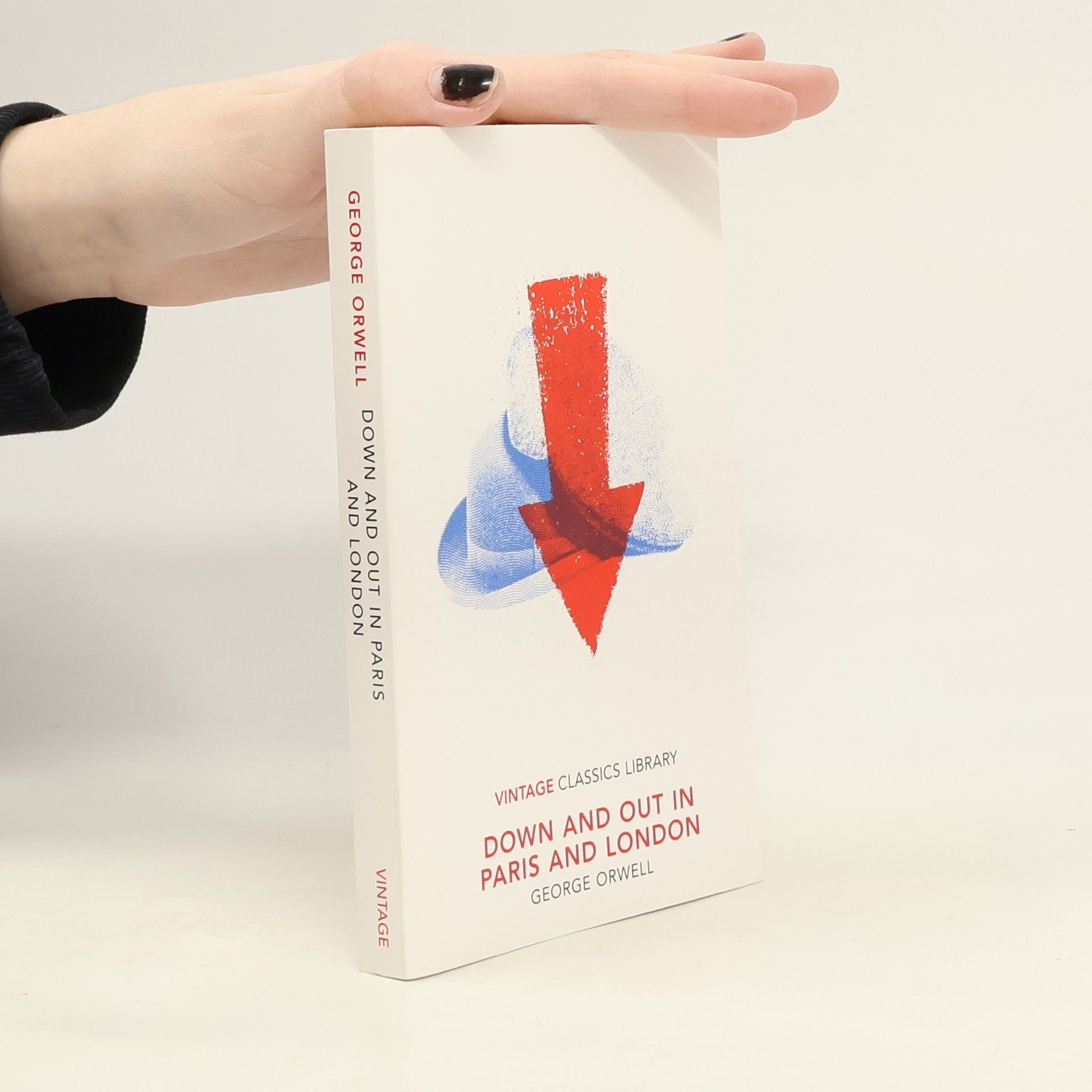 George Orwell Down and out in Paris and London