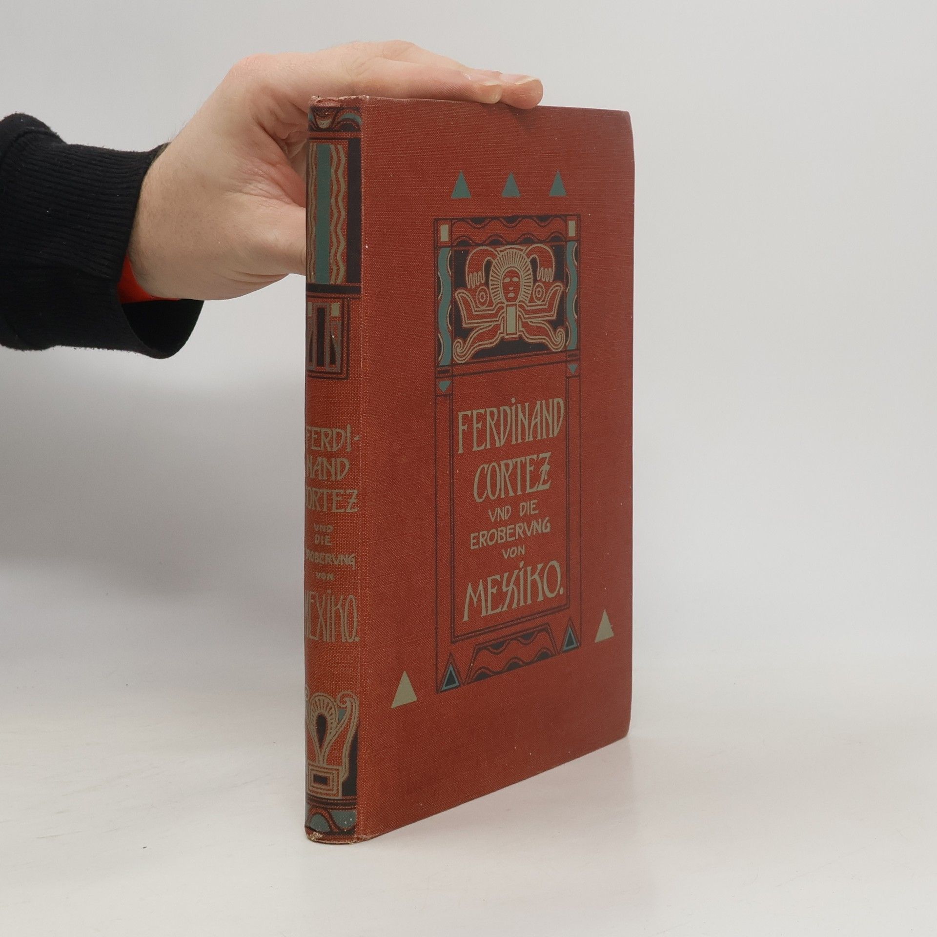 Ferdinand Cortezund die Eroberung von Mexiko