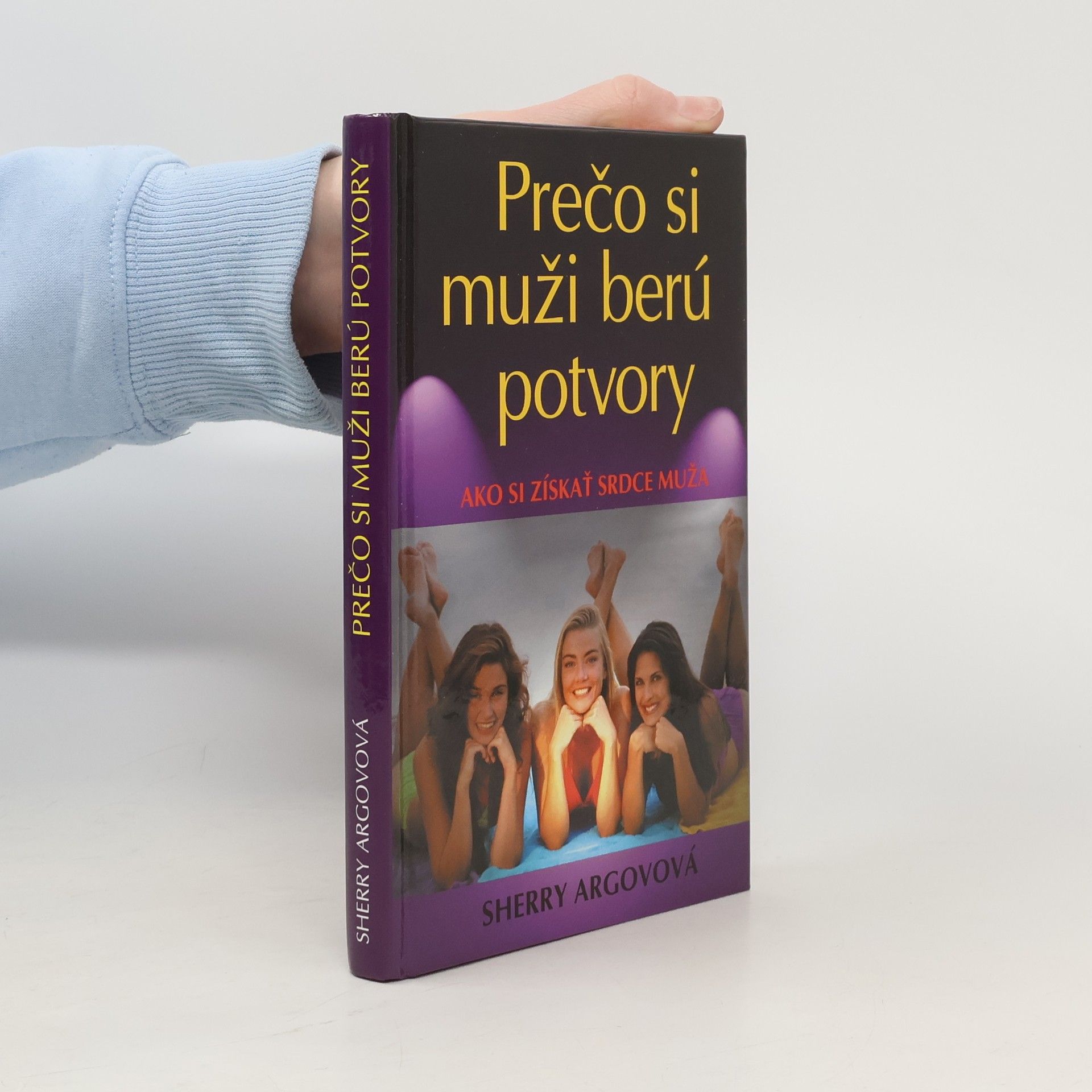 Sherry Argov Prečo si muži berú potvory