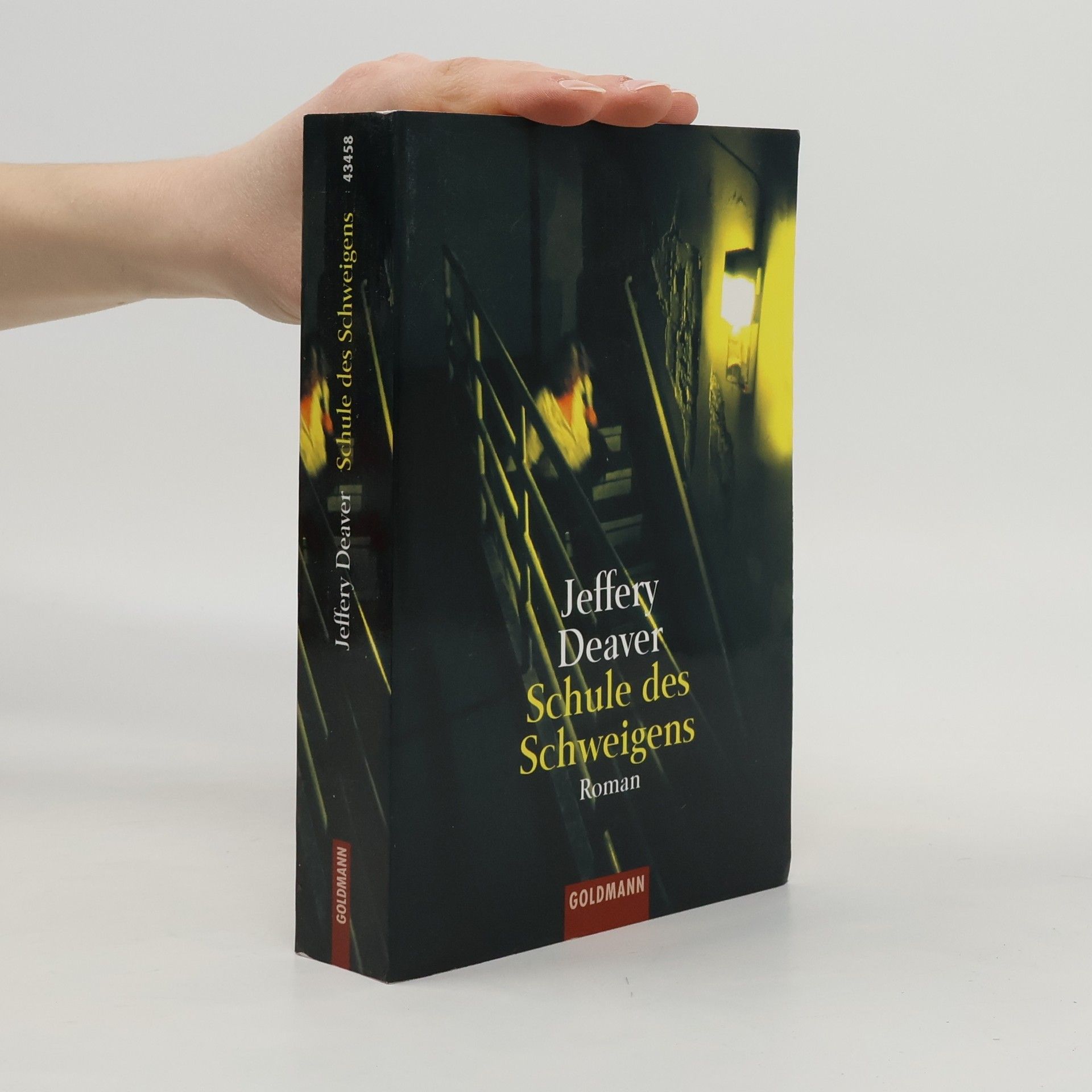 Jeffery Deaver Schule des Schweigens