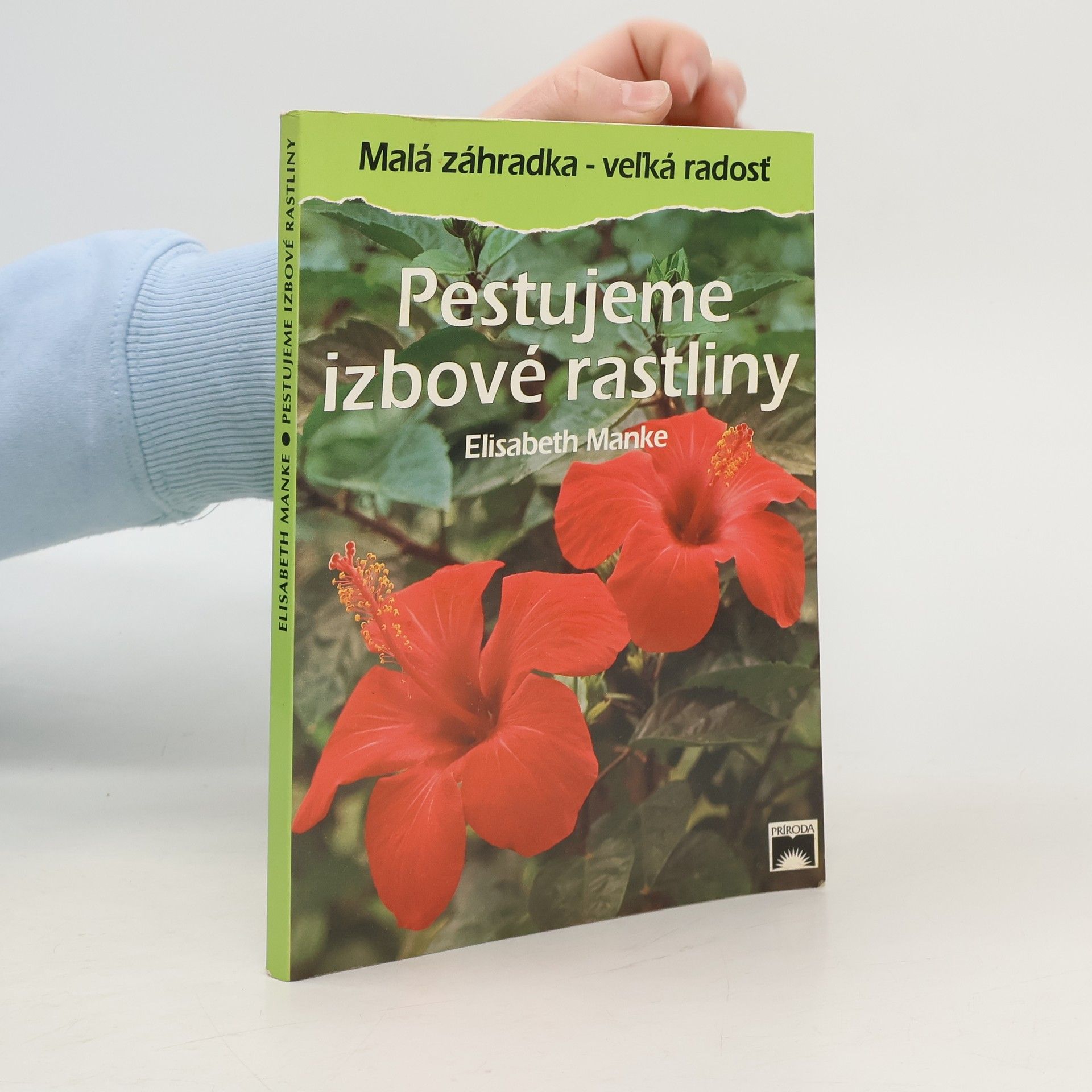 Elisabeth Manke Pestujemme izbové rastliny