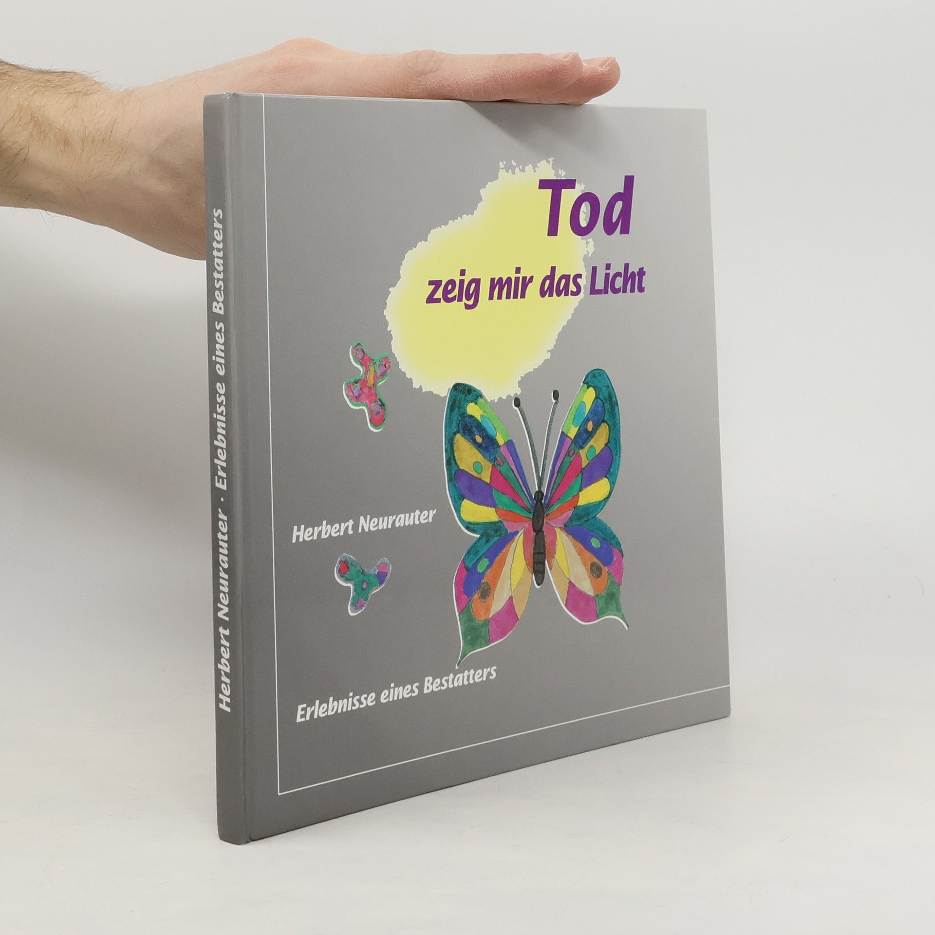 Herbert Neurauter Tod Zeig mir das Licht