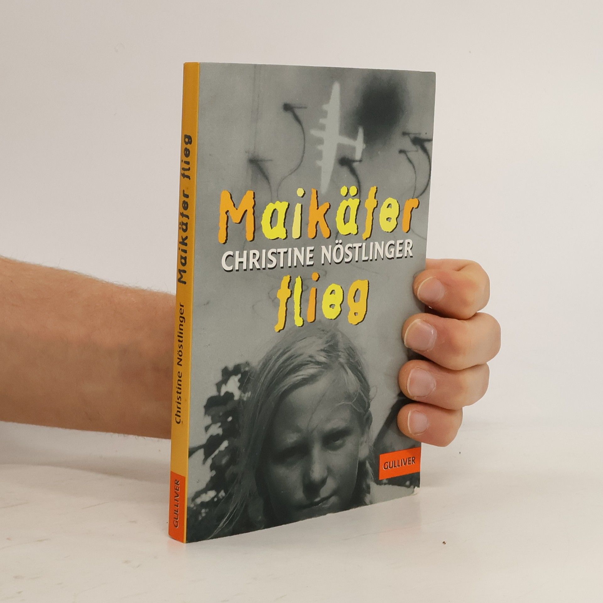 Christine Nöstlinger Maikäfer, flieg!