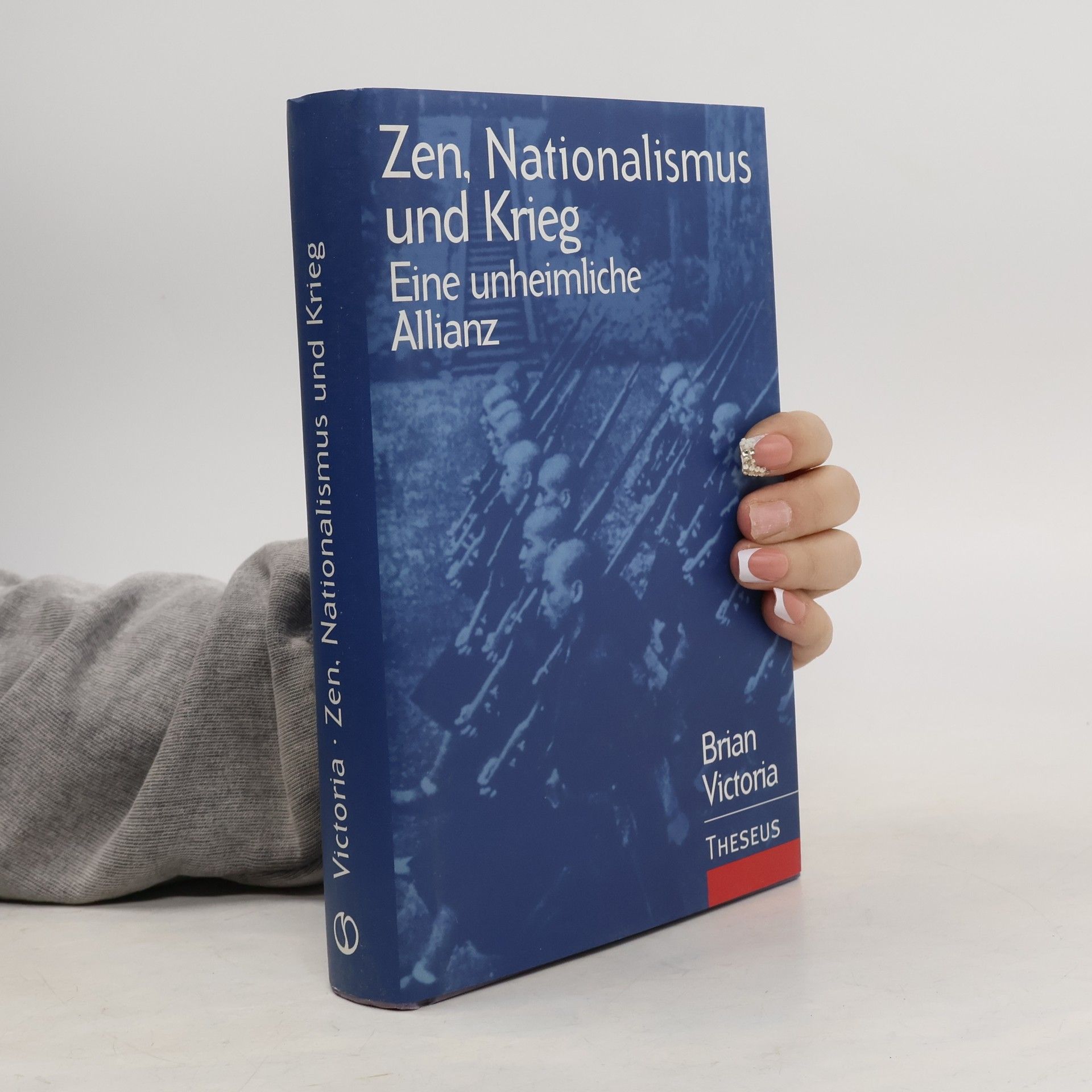 Brian Daizen Victoria Zen, Nationalismus und Krieg