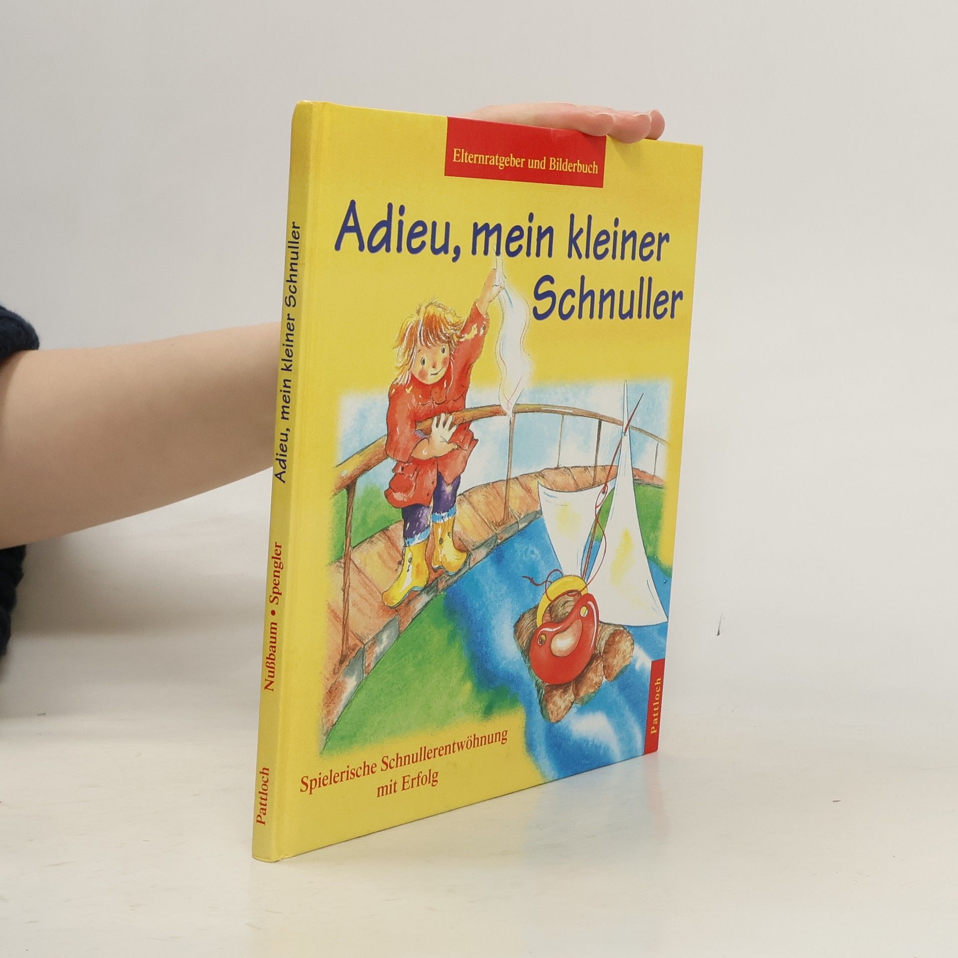 Margret Nußbaum Adieu, mein kleiner Schnuller