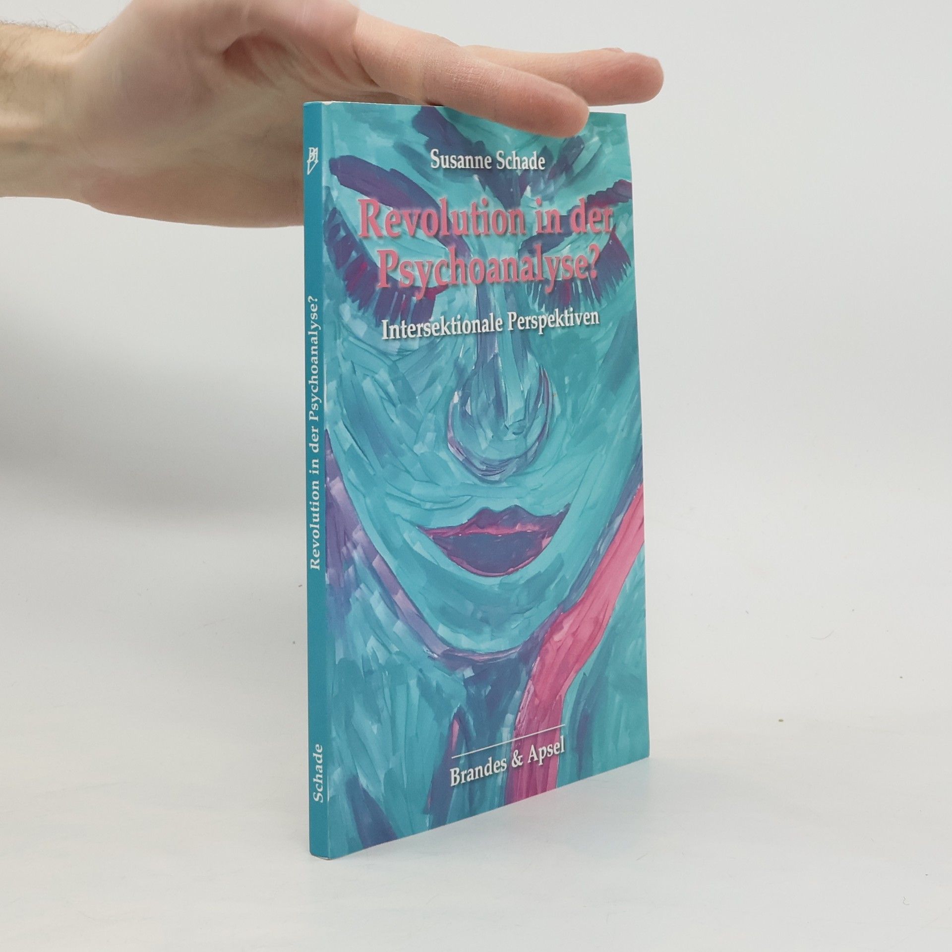 Susanne Schade Revolution in der Psychoanalyse?