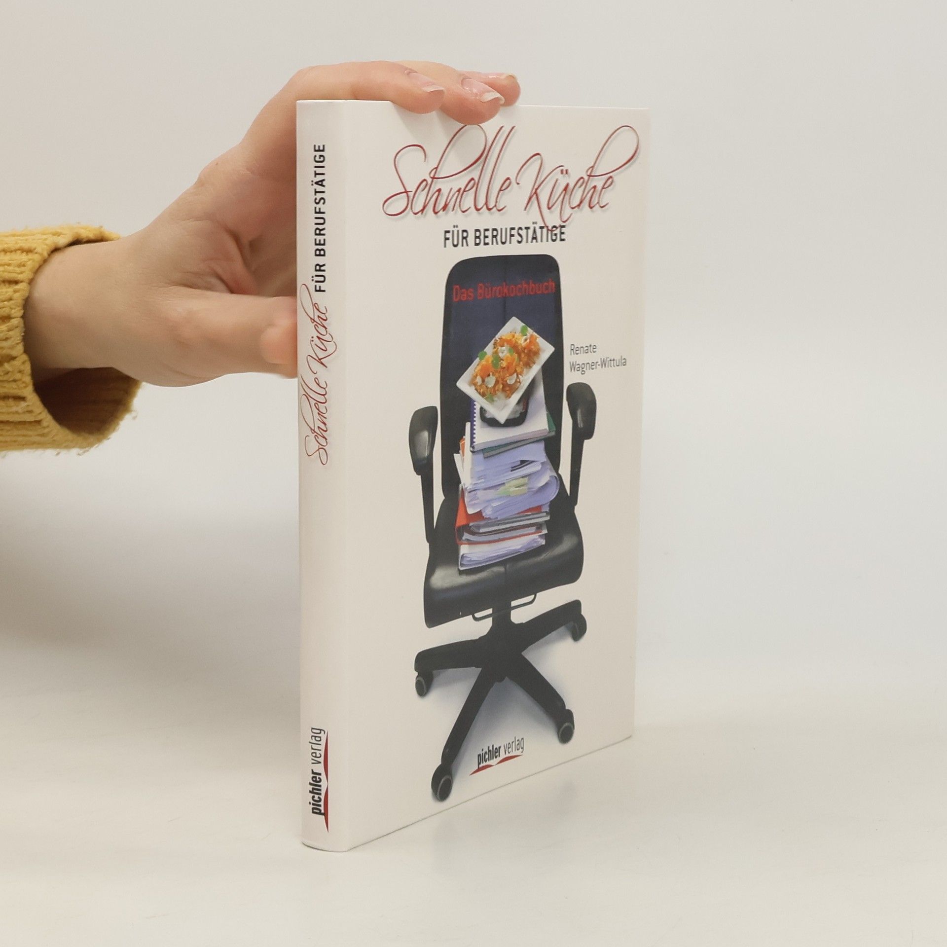 Renate Wagner-Rieger Schnelle Küche für Berufstätige