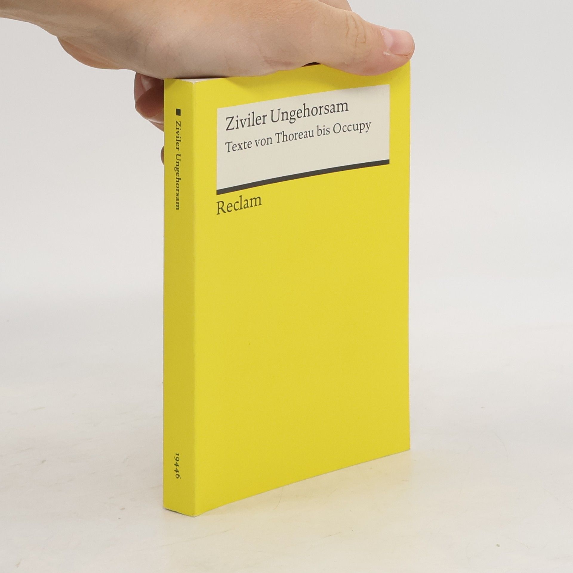 Andreas Braune Reclams Universal-Bibliothek: Ziviler Ungehorsam