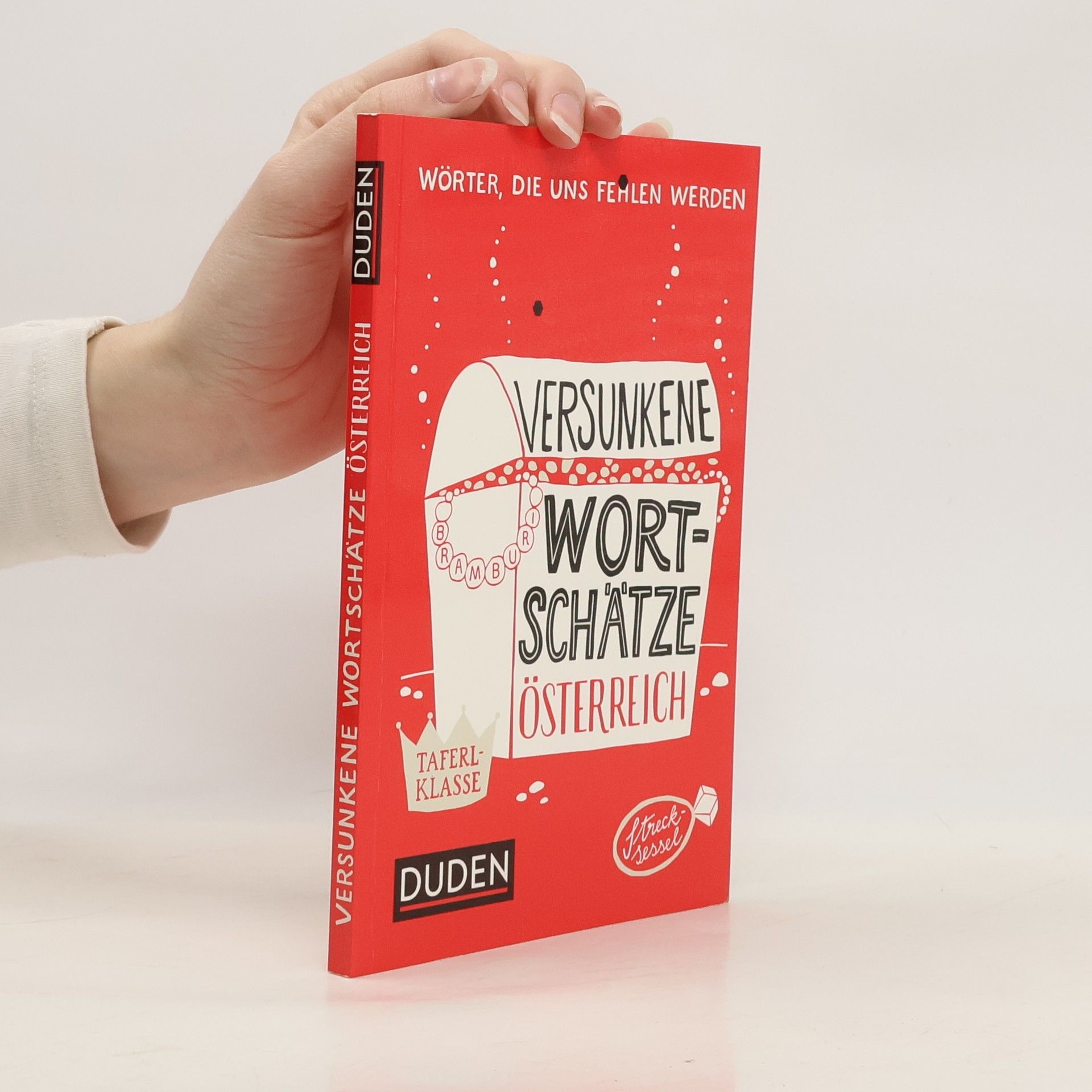 Autorenkollektiv Duden, versunkene Wortschätze Österreich