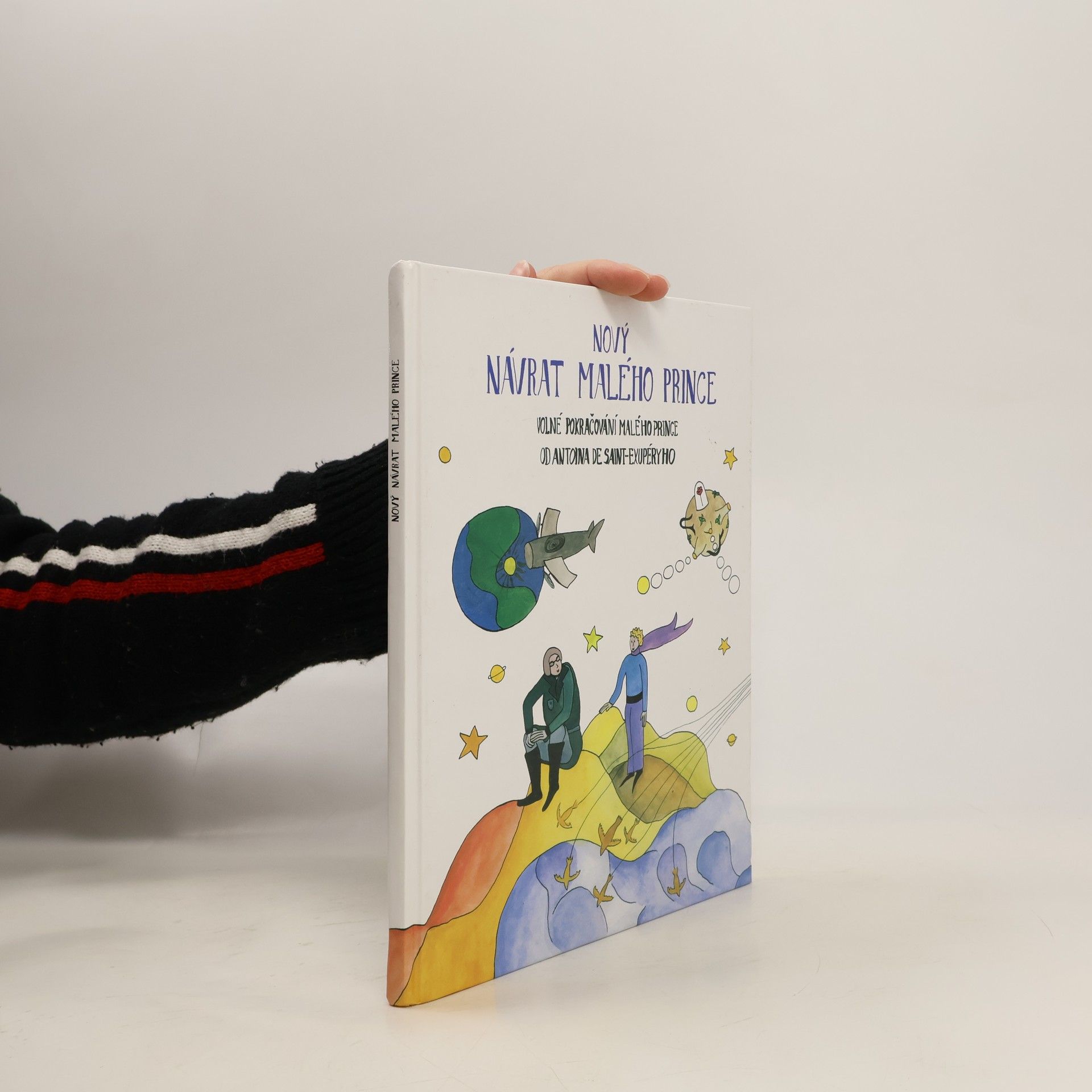 Nový návrat malého prince. Volné pokračování Malého prince od Antoina de Saint-Exupéryho
