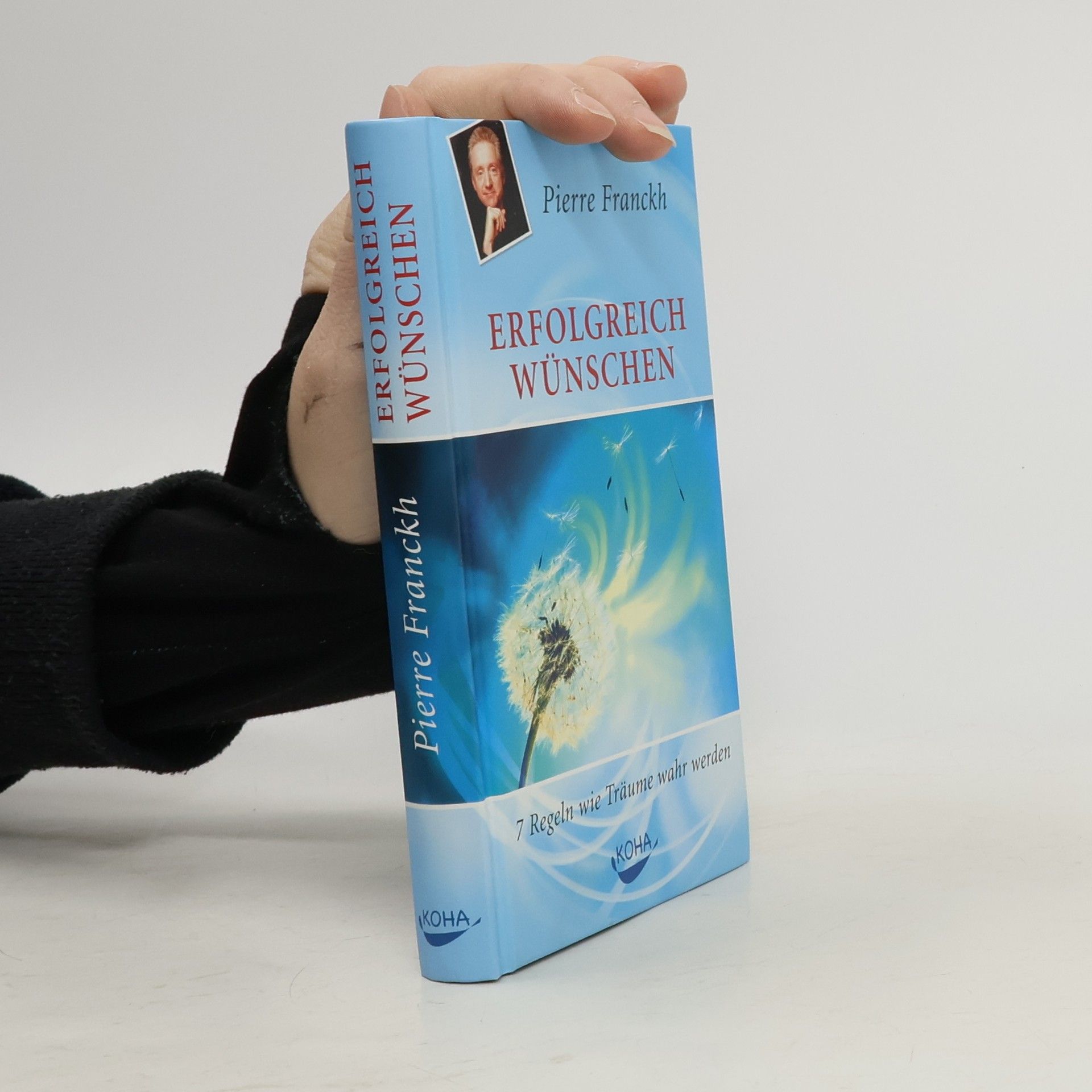 Pierre Franckh Erfolgreich wünschen
