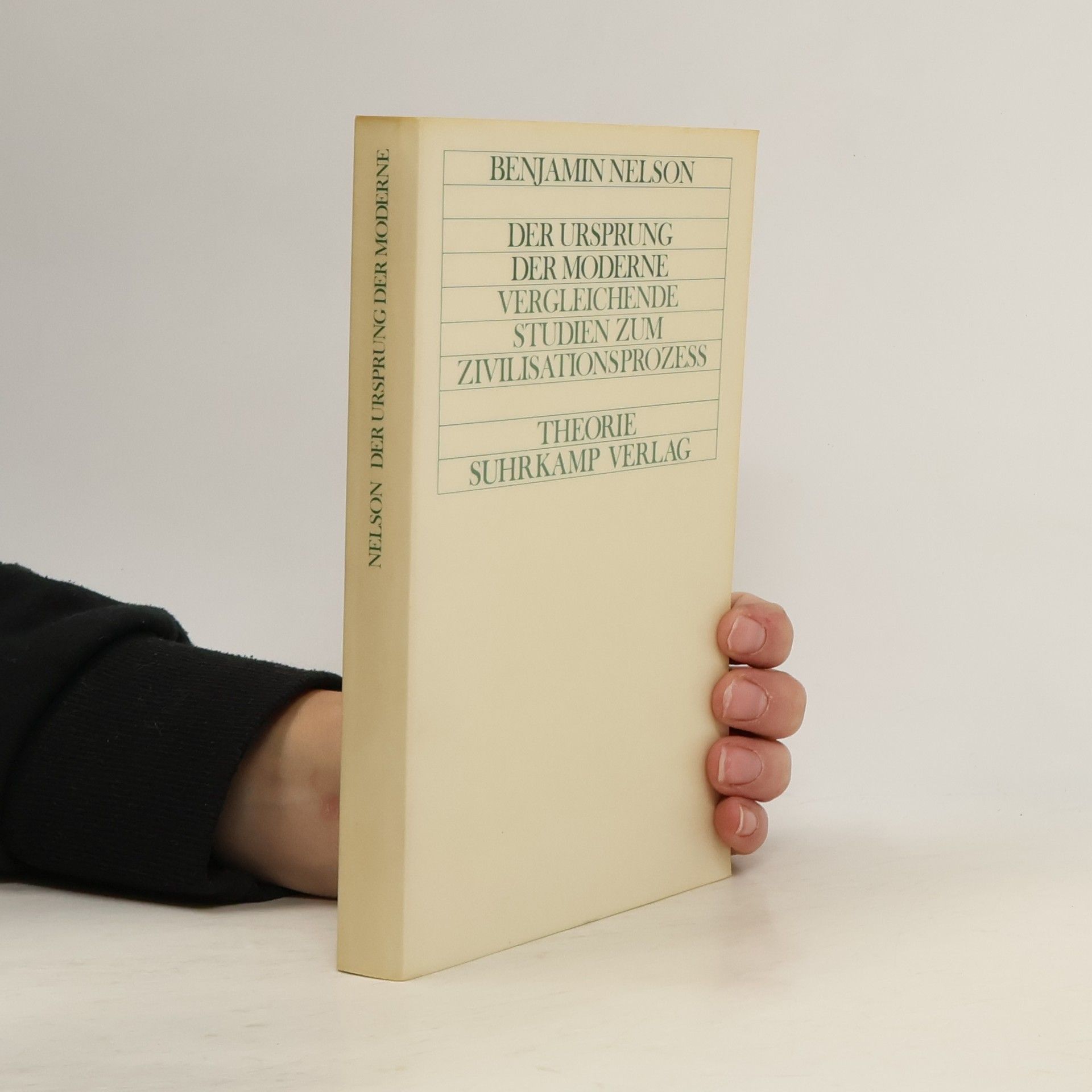 Benjamin Nelson Der Ursprung der Moderne