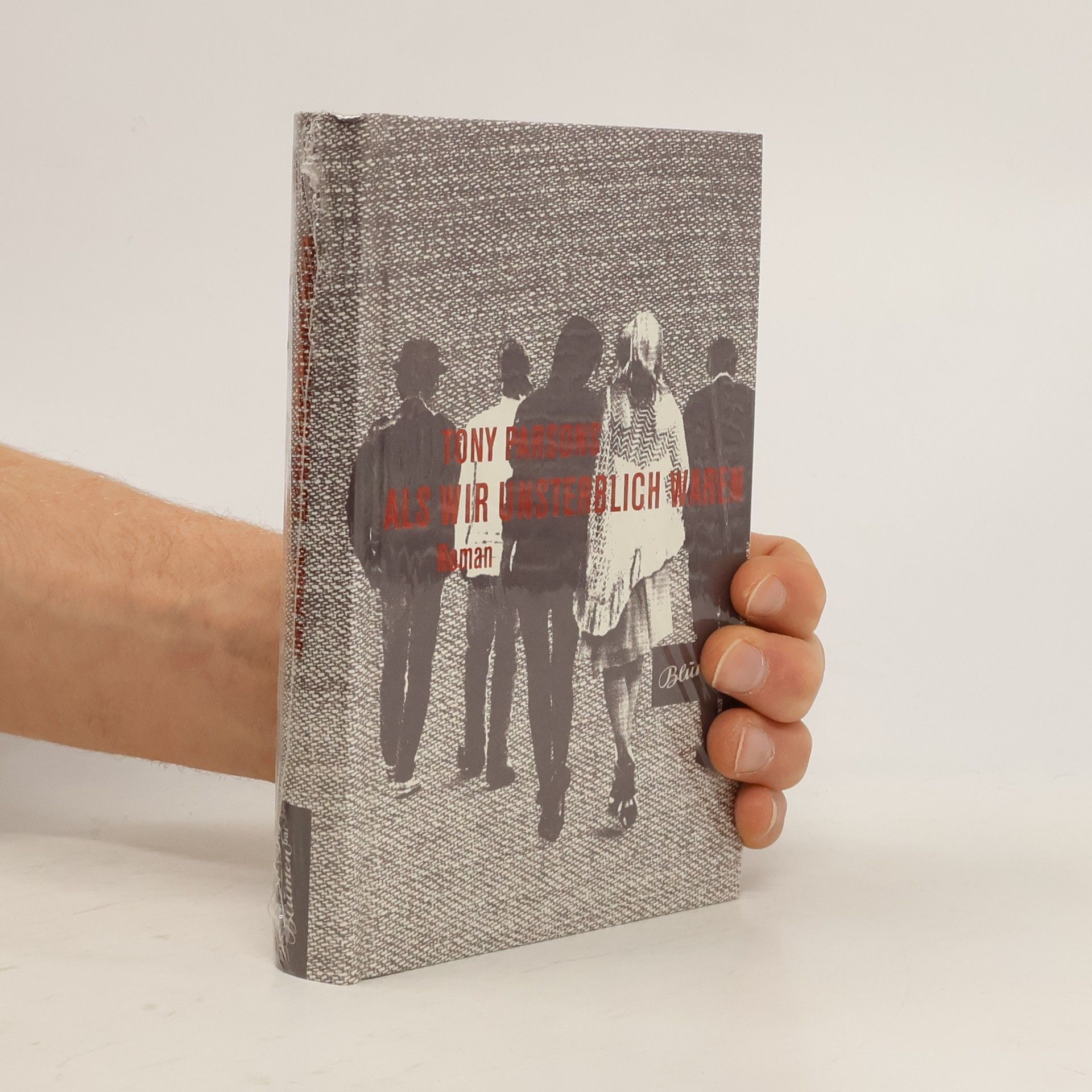 Als wir unsterblich waren