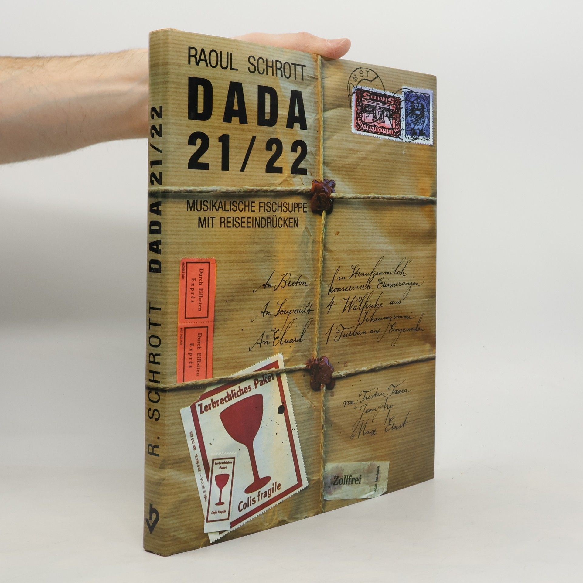 Raoul Schrott Dada 1921 [neunzehnhunderteinundzwanzig], 22