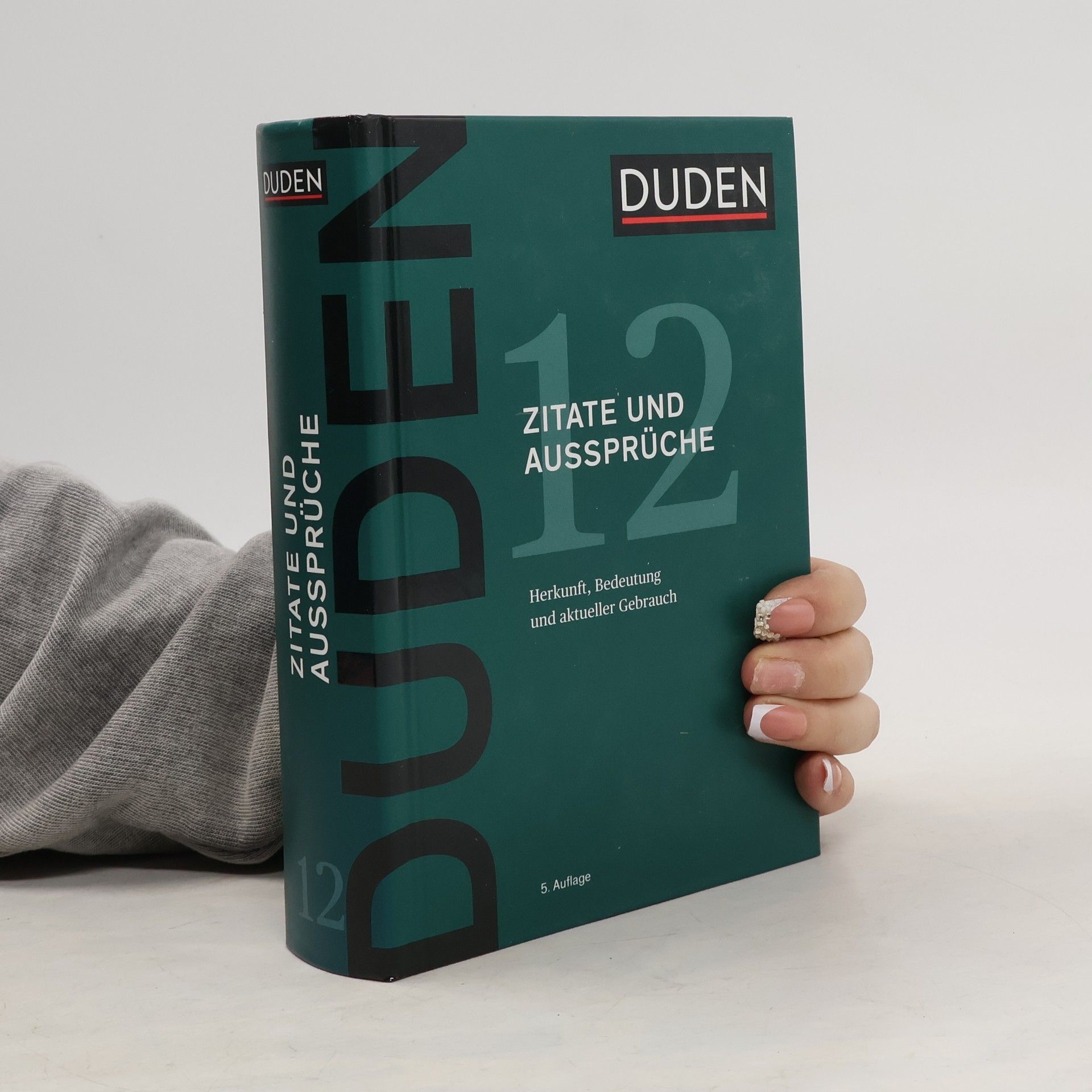 Dudenredaktion (Bibliographisches Institut) Duden – Zitate und Aussprüche 12
