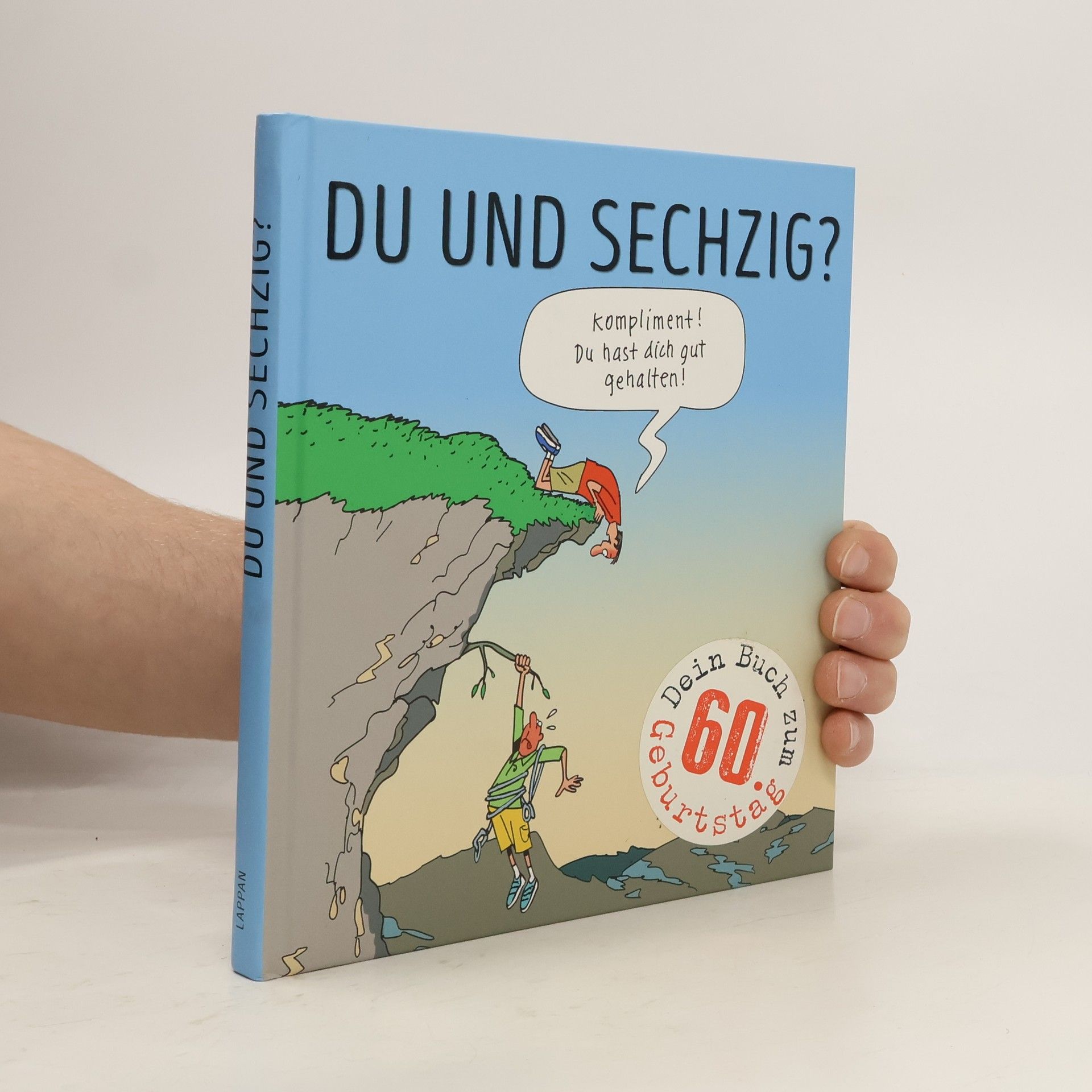 Du und sechzig?