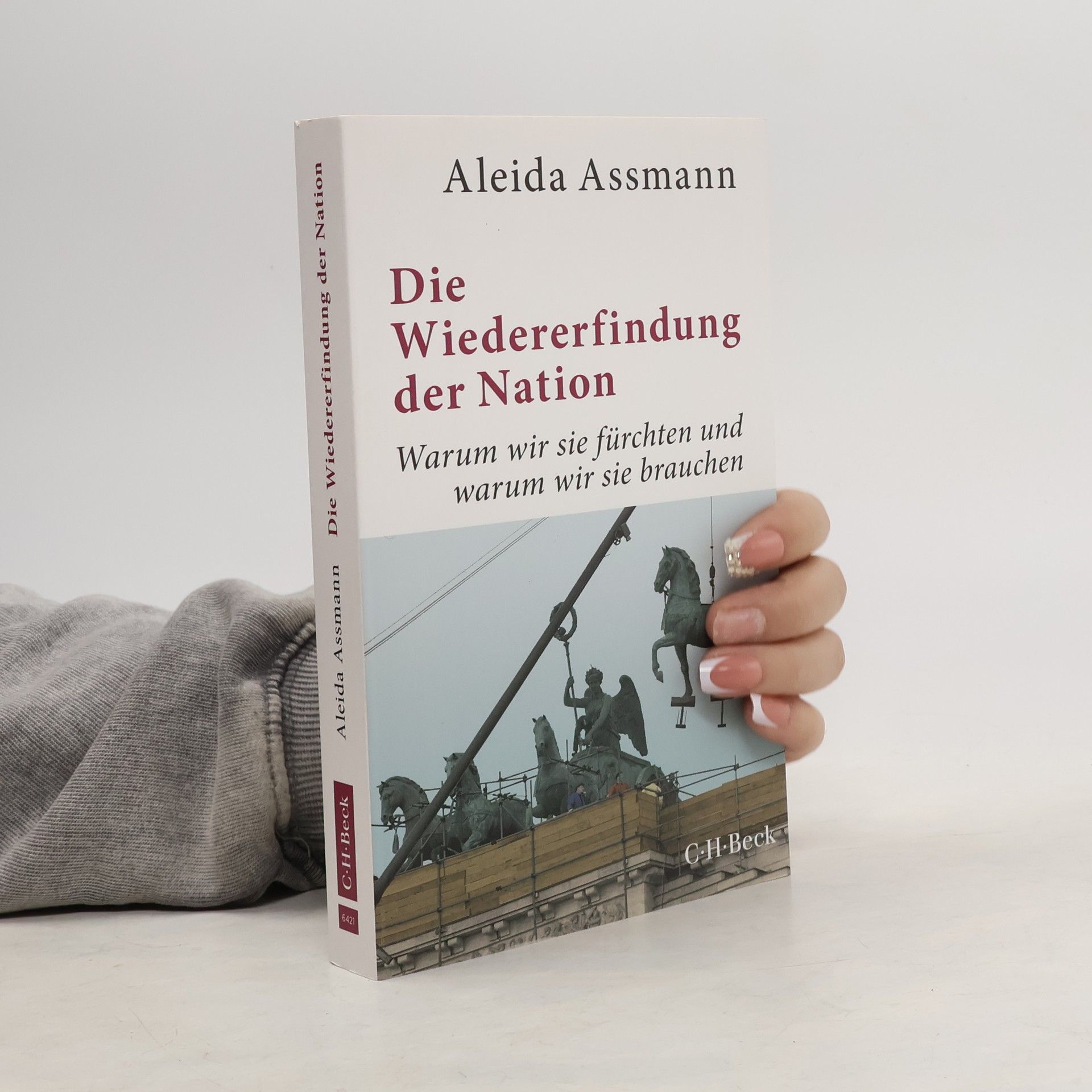 Aleida Assmann Die Wiedererfindung der Nation
