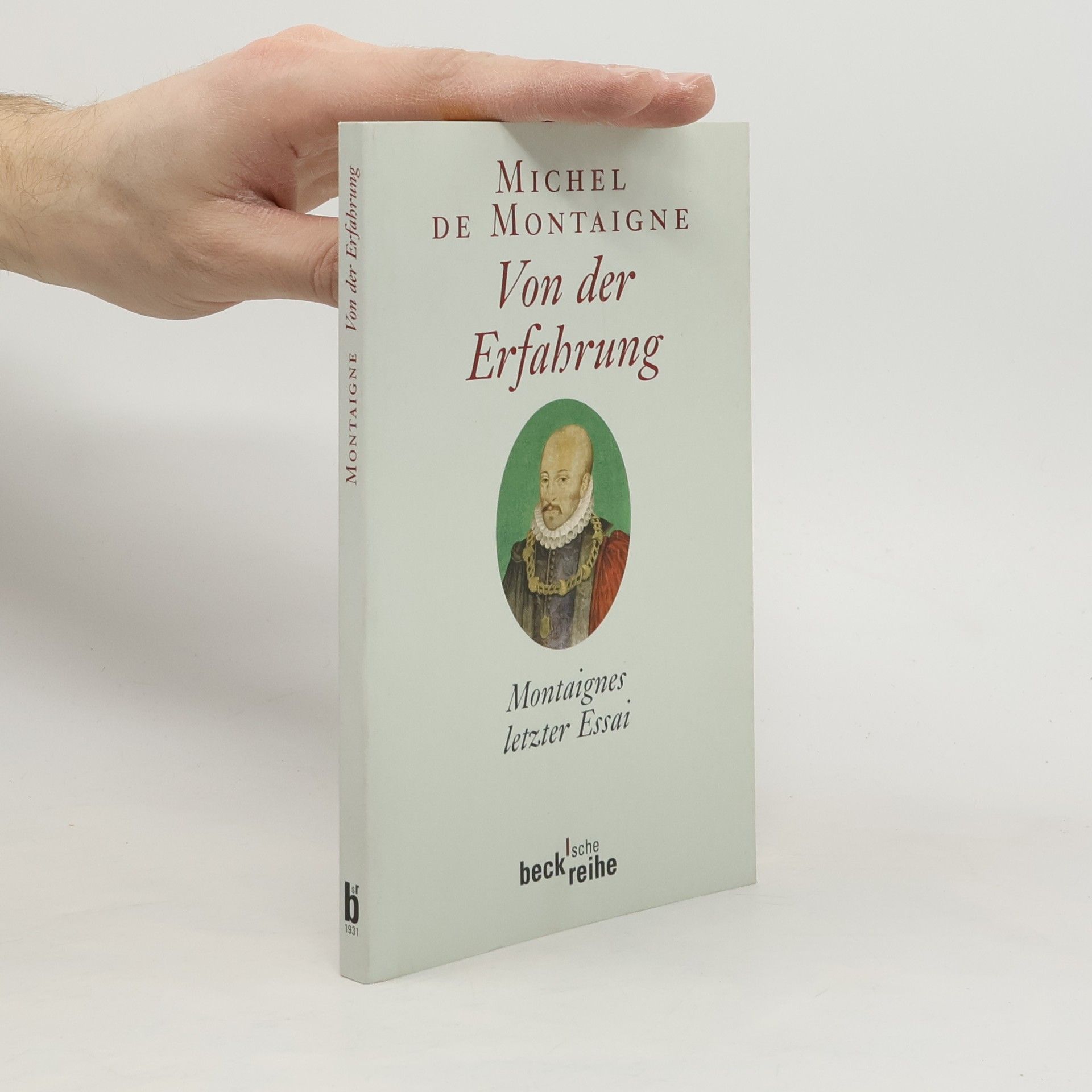 Michel de Montaigne Von der Erfahrung